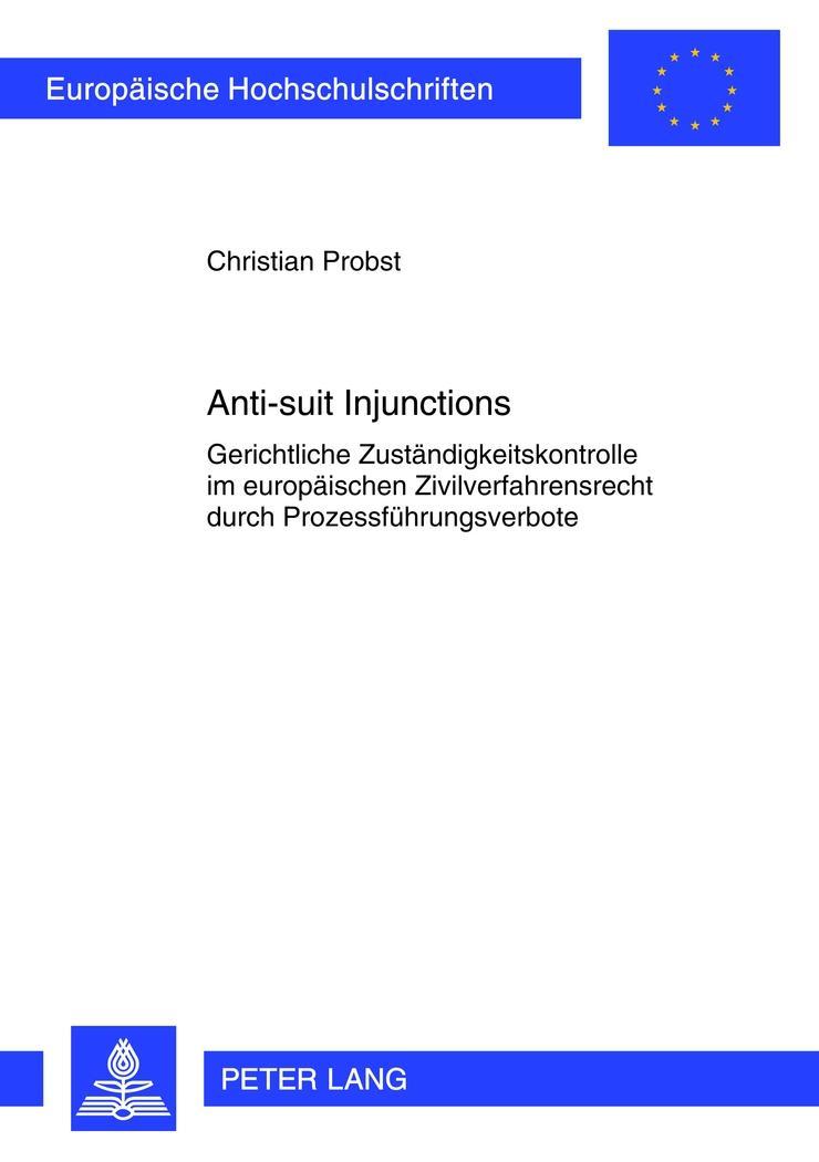 Anti-suit Injunctions - Probst, Christian