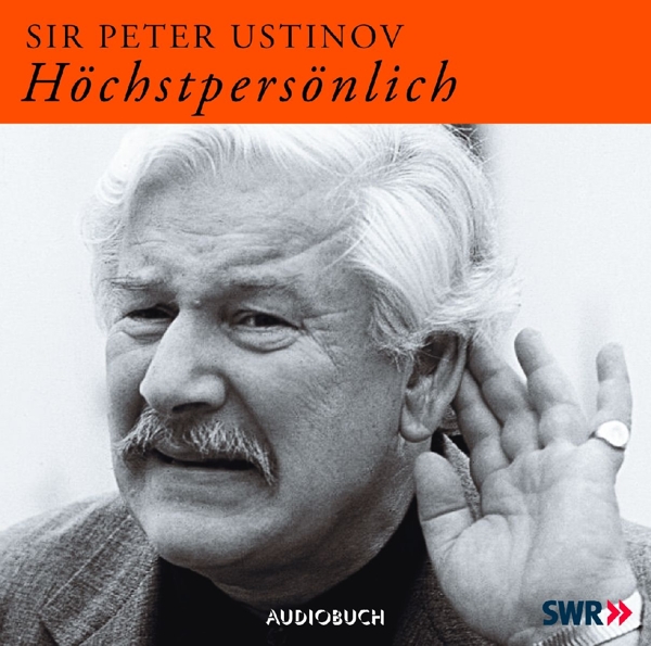 Hoechstpersoenlich - Ustinov, Peter, Sir