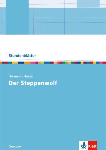 Stundenblaetter Hermann Hesse Der Steppenwolf - Fellenberg, Monika|Küster, Nadine|Hesse, Hermann