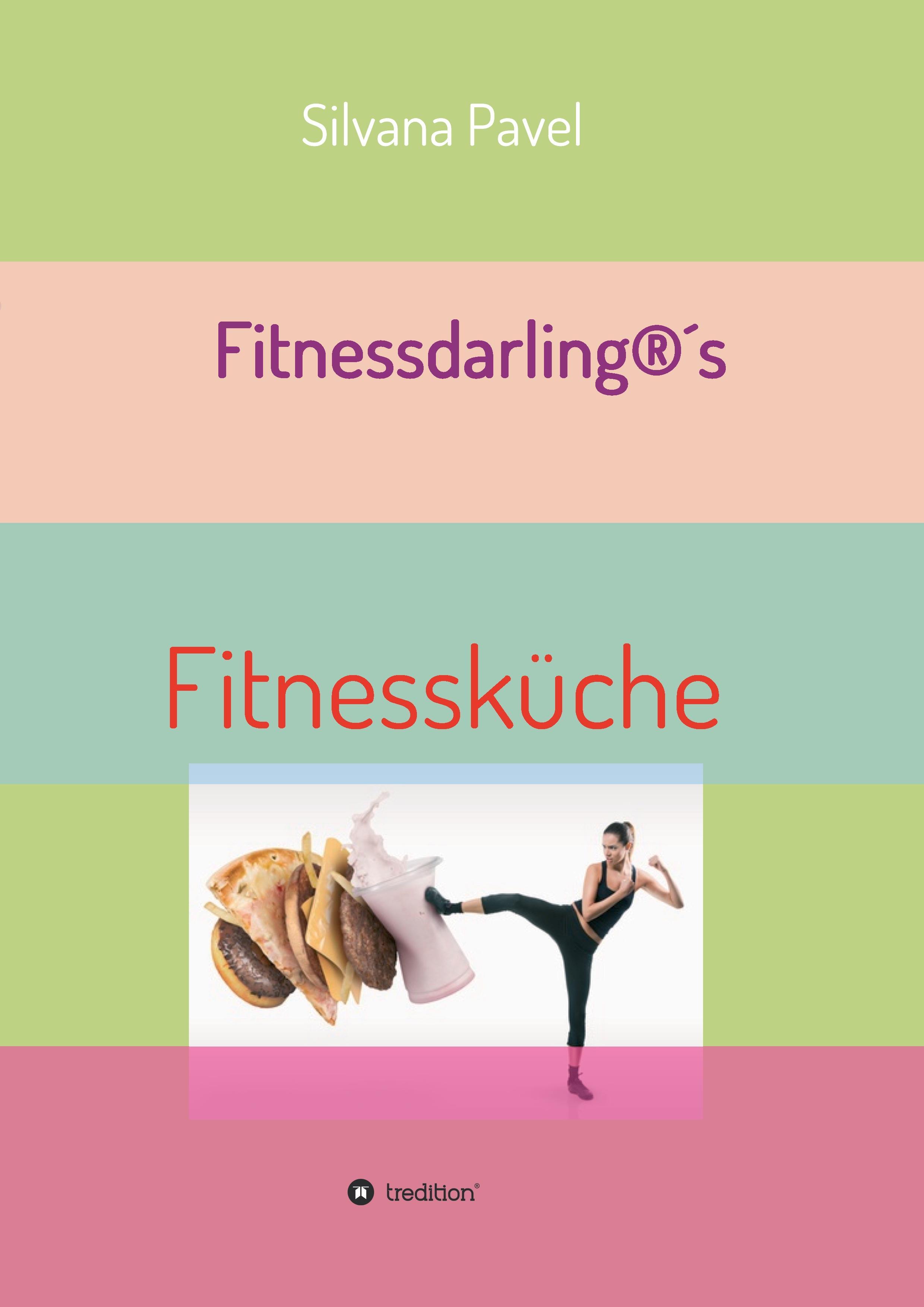 Fitnessdarling®s Fitnessküche - Pavel, Silvana