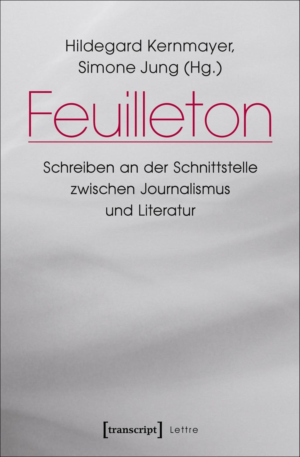 Feuilleton - Kernmayer, Hildegard|Jung, Simone