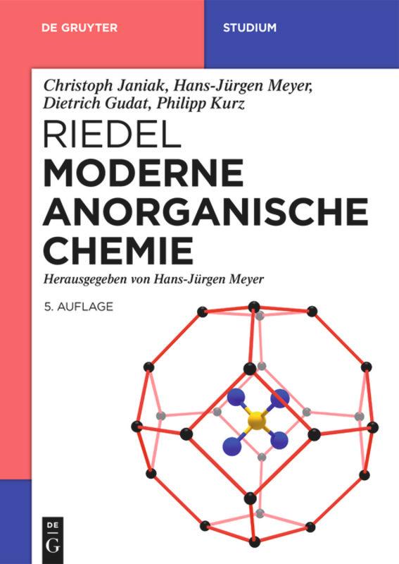 Riedel Moderne Anorganische Chemie - Meyer, Hans-Jürgen|Meyer, Hans-Jürgen|Janiak, Christoph|Gudat, Dietrich|Riedel, Erwin