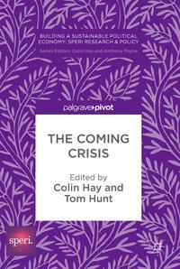 The Coming Crisis - Hay, Colin|Hunt, Tom