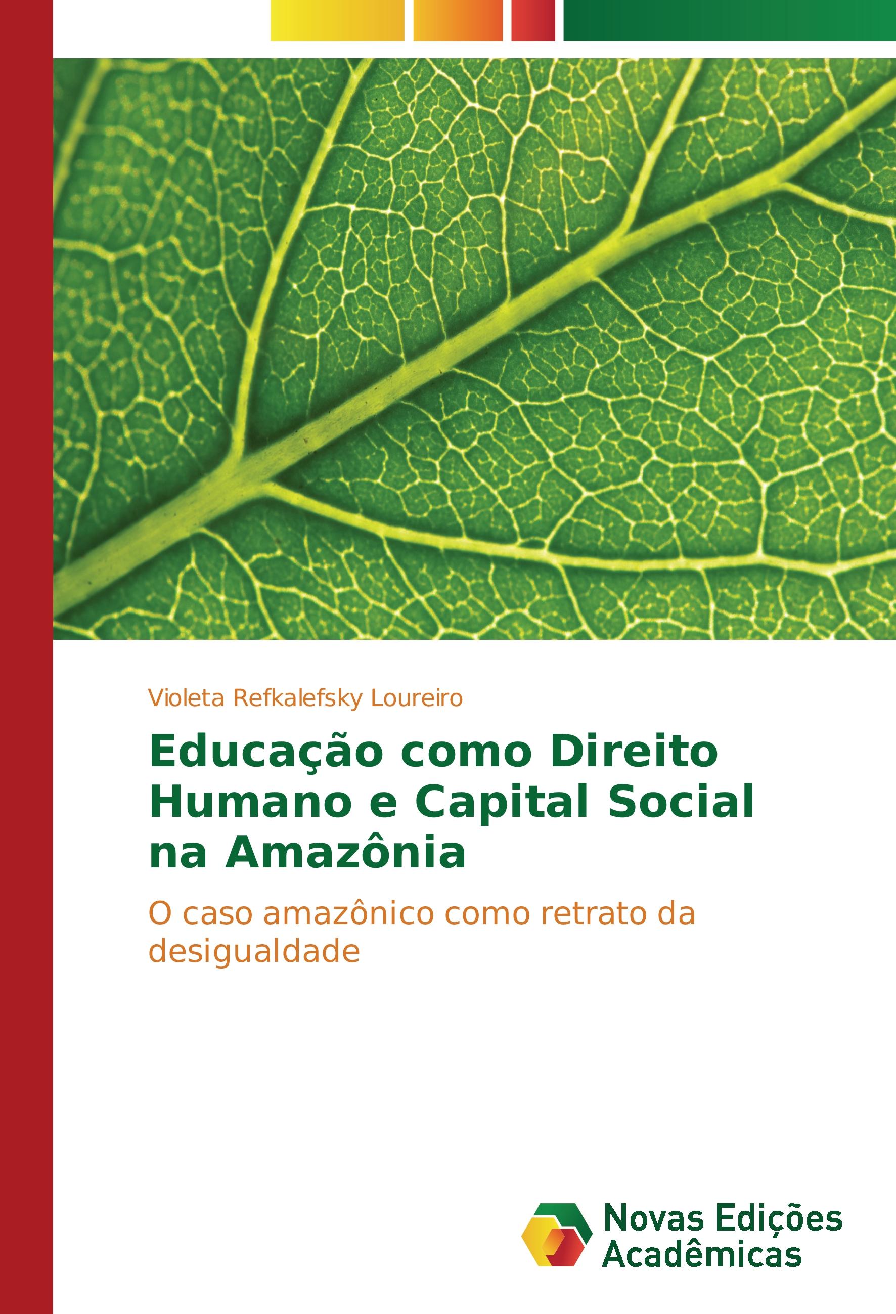 EducaÃ§Ã£o como Direito Humano e Capital Social na AmazÃ´nia - Violeta Refkalefsky Loureiro