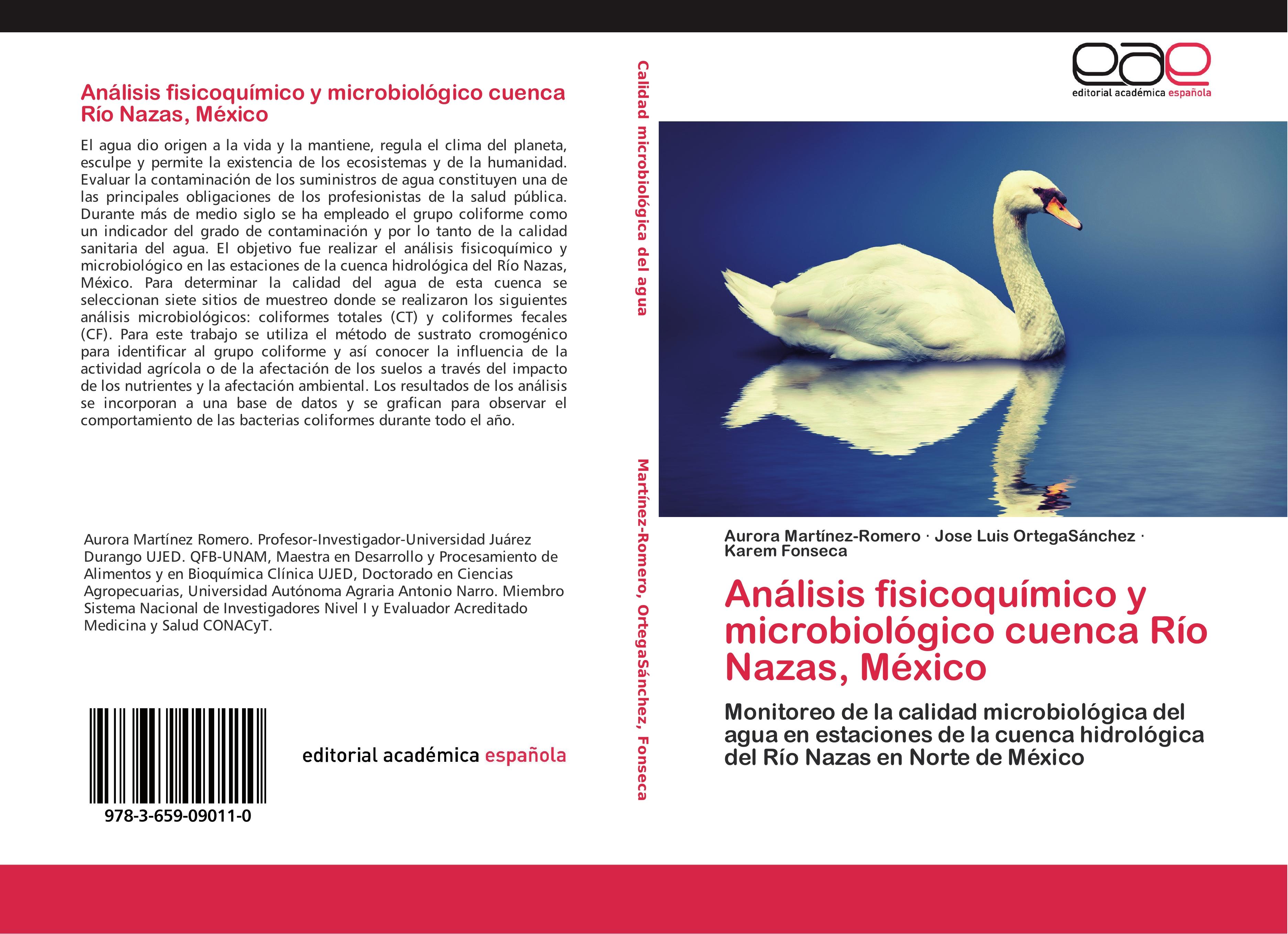 AnÃ¡lisis fisicoquÃ­mico y microbiolÃ³gico cuenca RÃ­o Nazas, MÃ©xico - Aurora Martinez-Romero|Jose Luis OrtegaSÃ¡nchez|Karem Fonseca