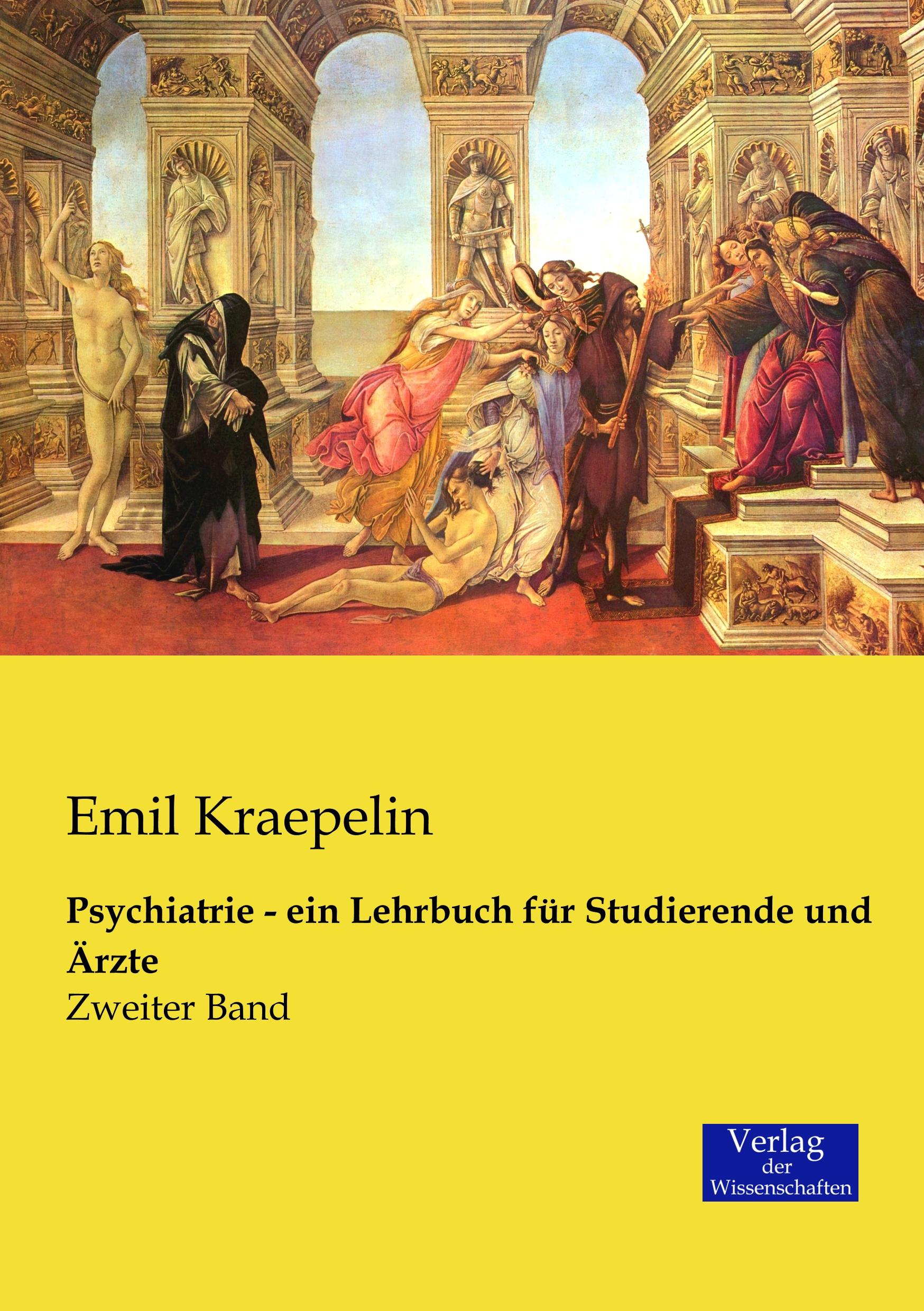 Psychiatrie - ein Lehrbuch für Studierende und Ärzte - Kraepelin, Emil