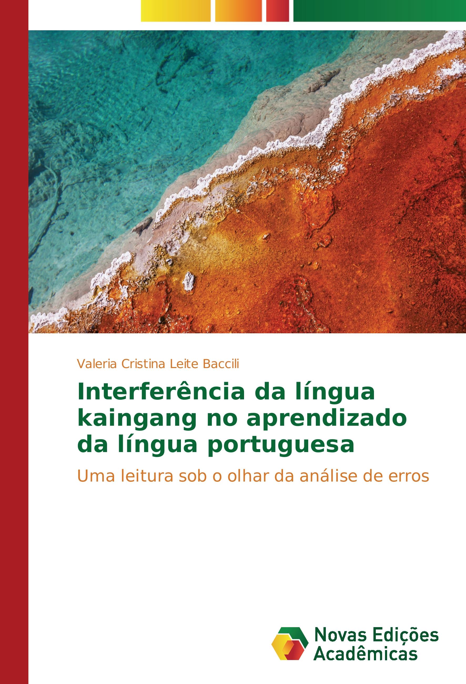 Interferência da língua kaingang no aprendizado da língua portuguesa - Valeria Cristina Leite Baccili