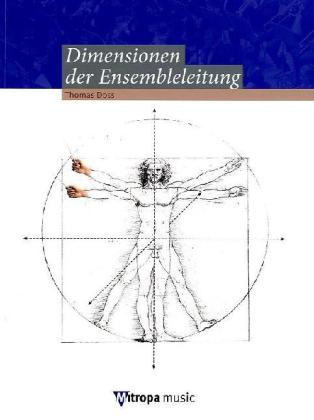 Dimensionen der Ensembleleitung - Doss, Thomas