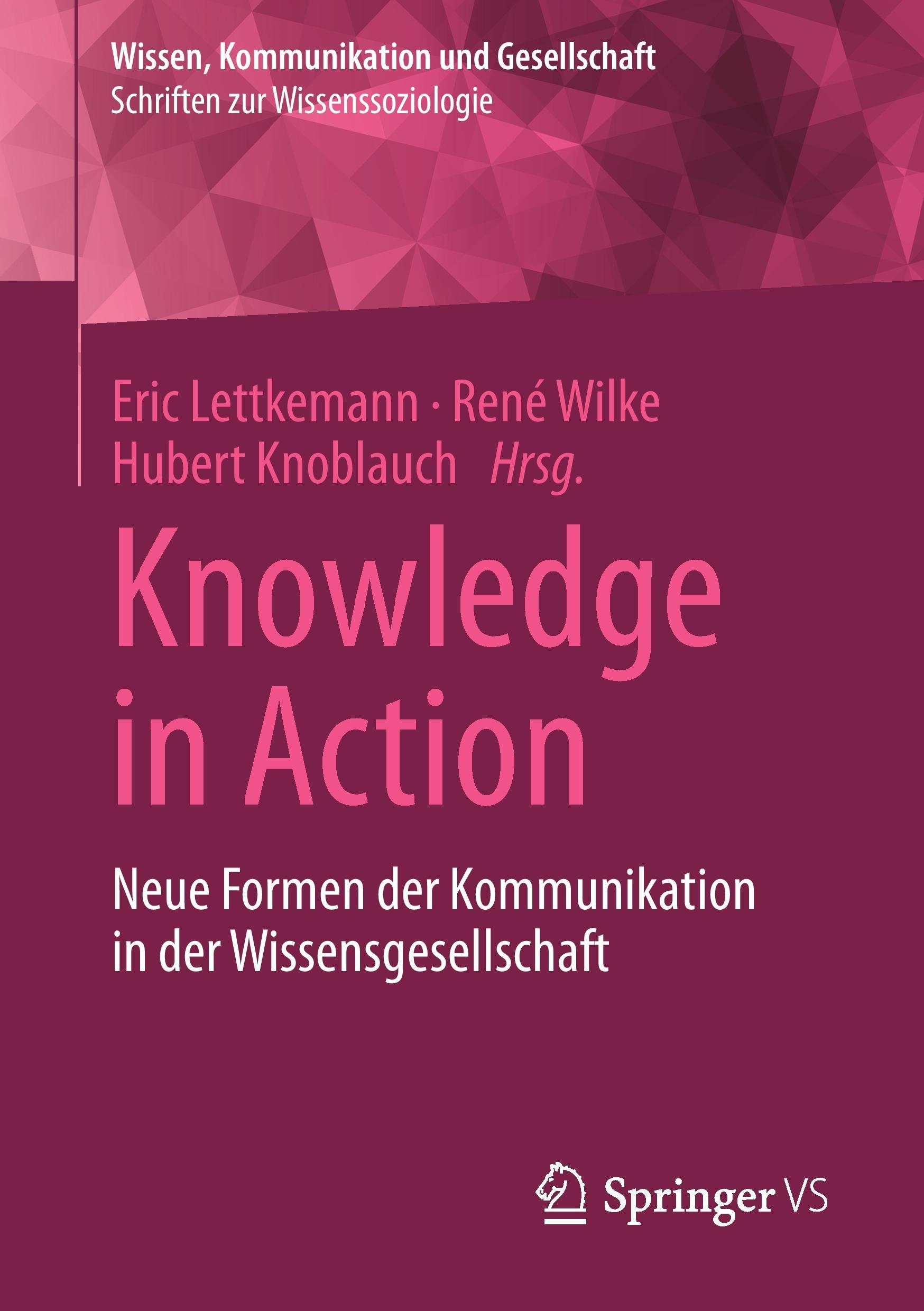 Knowledge in Action - Lettkemann, Eric|Wilke, René|Knoblauch, Hubert