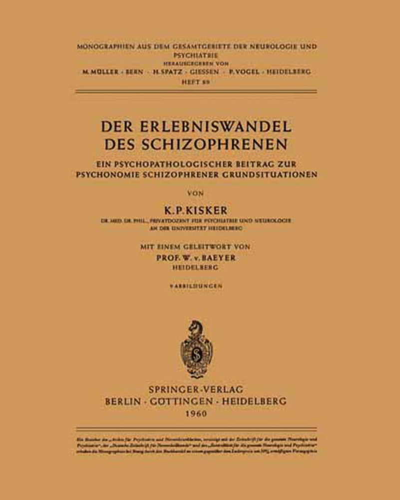 Der Erlebniswandel des Schizophrenen - K. P. Kisker