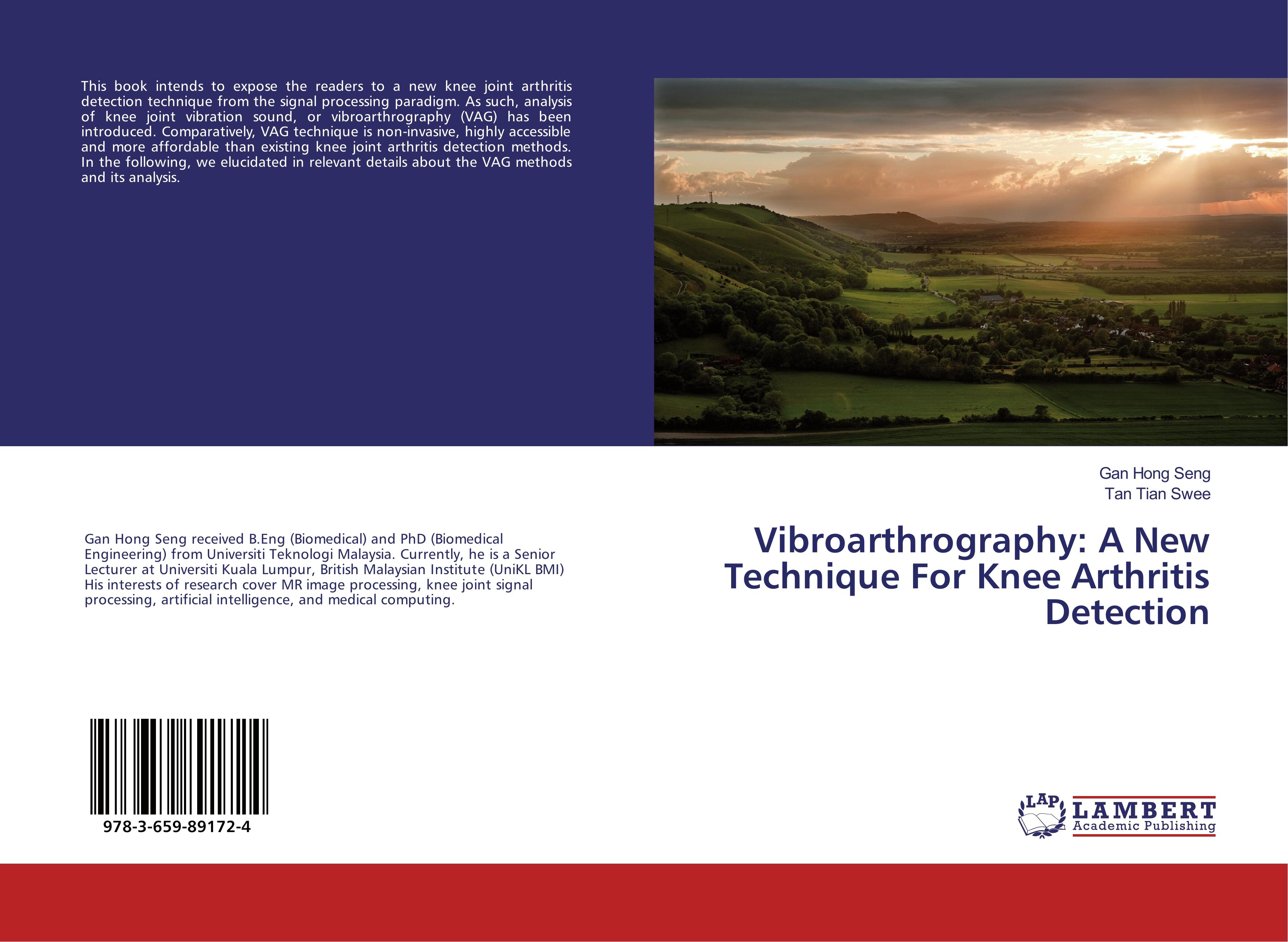 Vibroarthrography: A New Technique For Knee Arthritis Detection - Hong Seng, Gan|Tian Swee, Tan