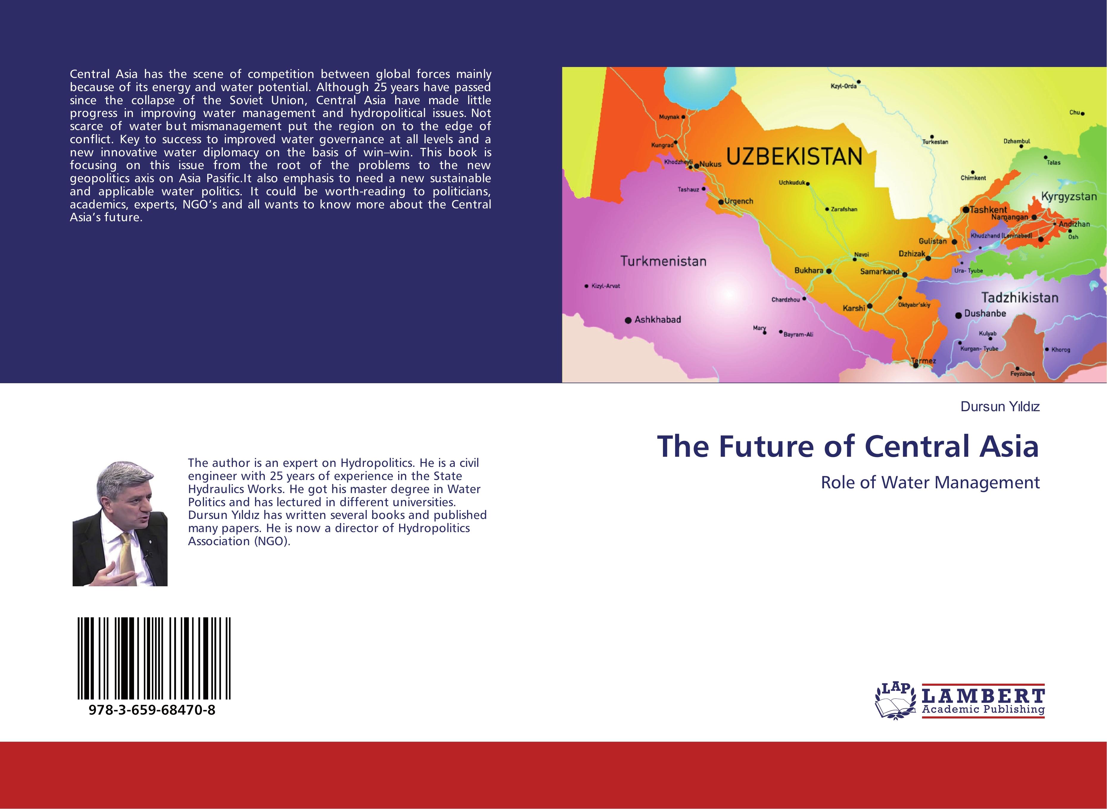 The Future of Central Asia - Dursun Yildiz