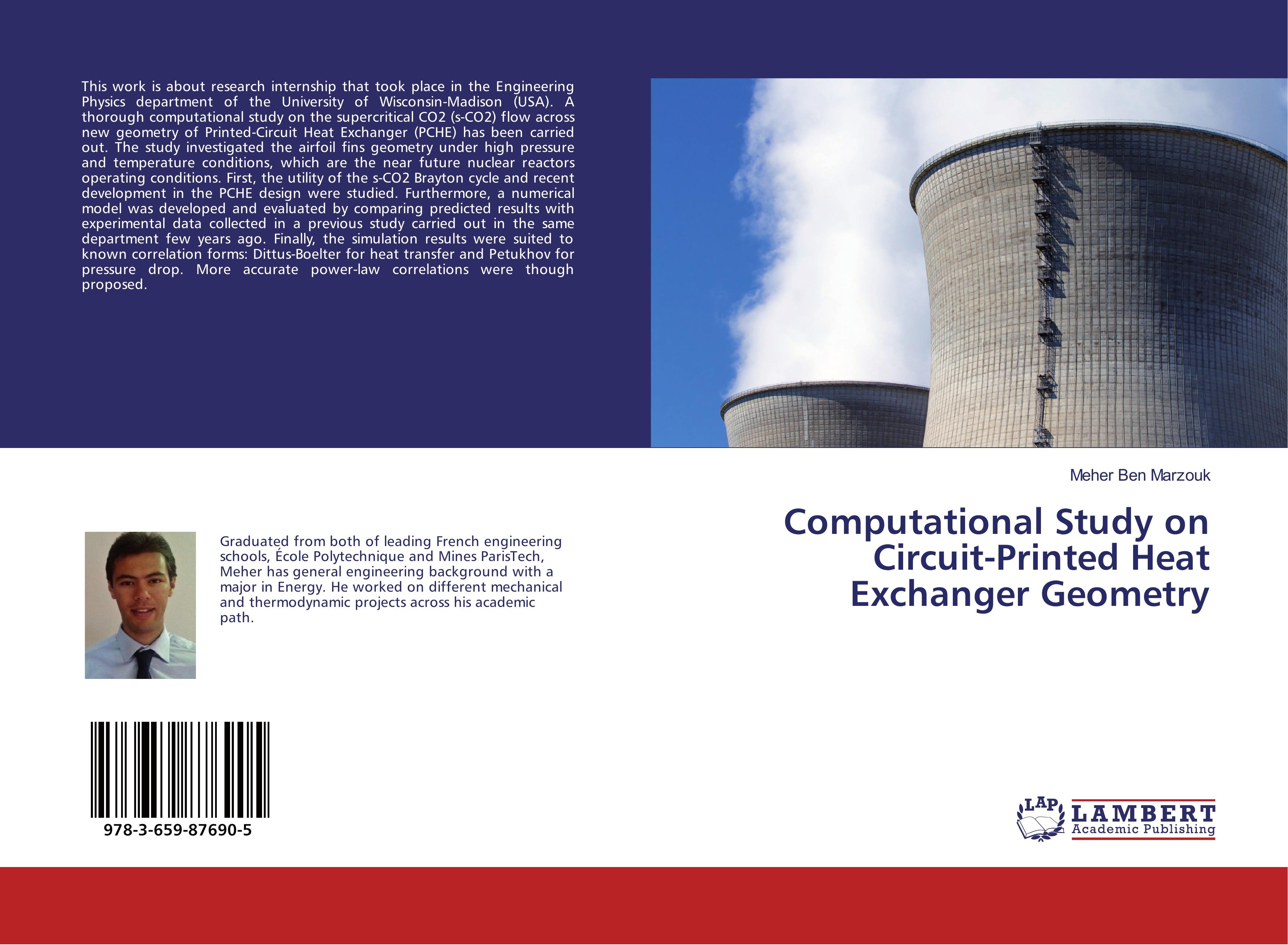 Computational Study on Circuit-Printed Heat Exchanger Geometry - Meher Ben Marzouk