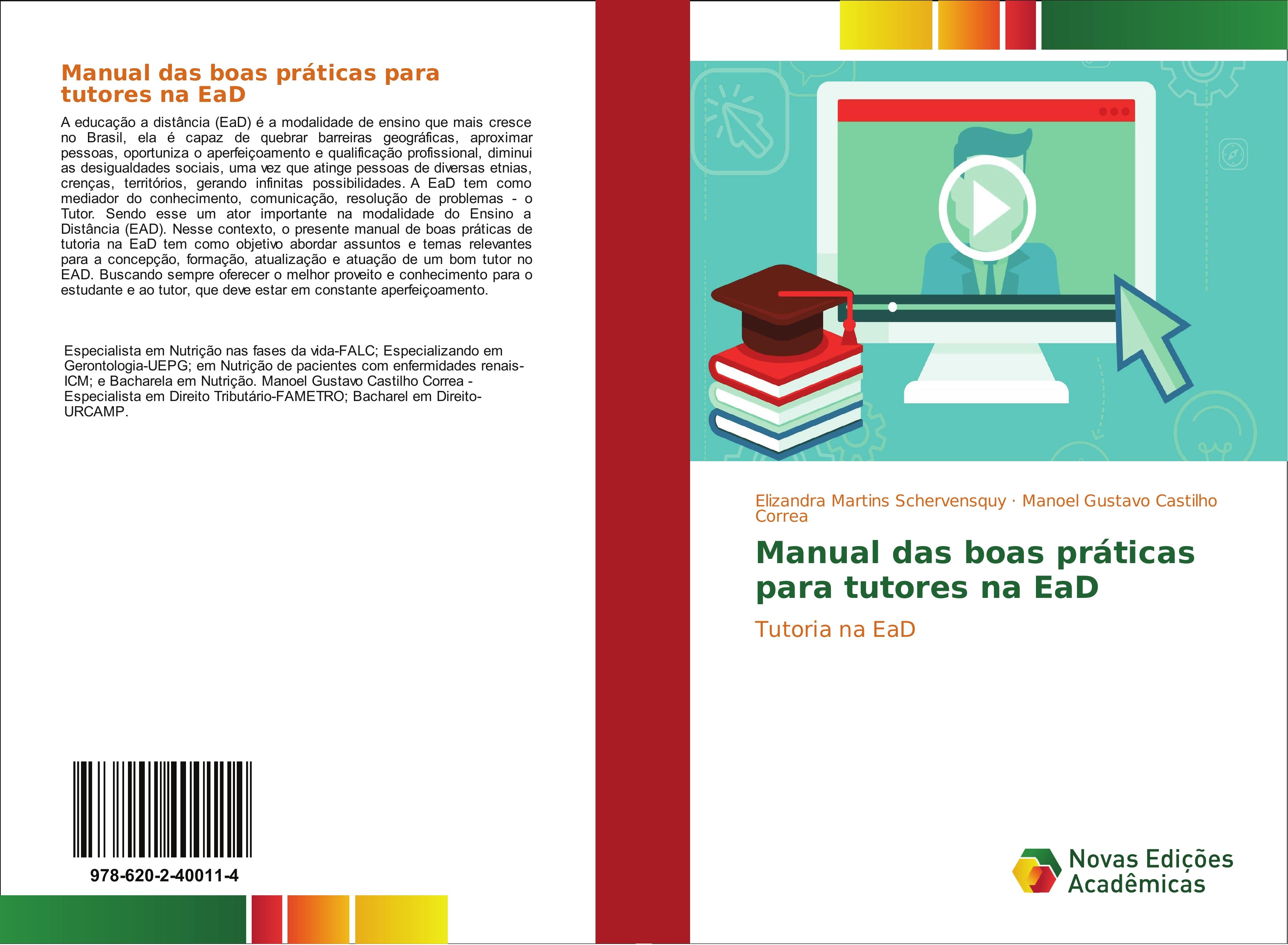 Manual das boas práticas para tutores na EaD - Elizandra Martins Schervensquy|Manoel Gustavo Castilho Correa