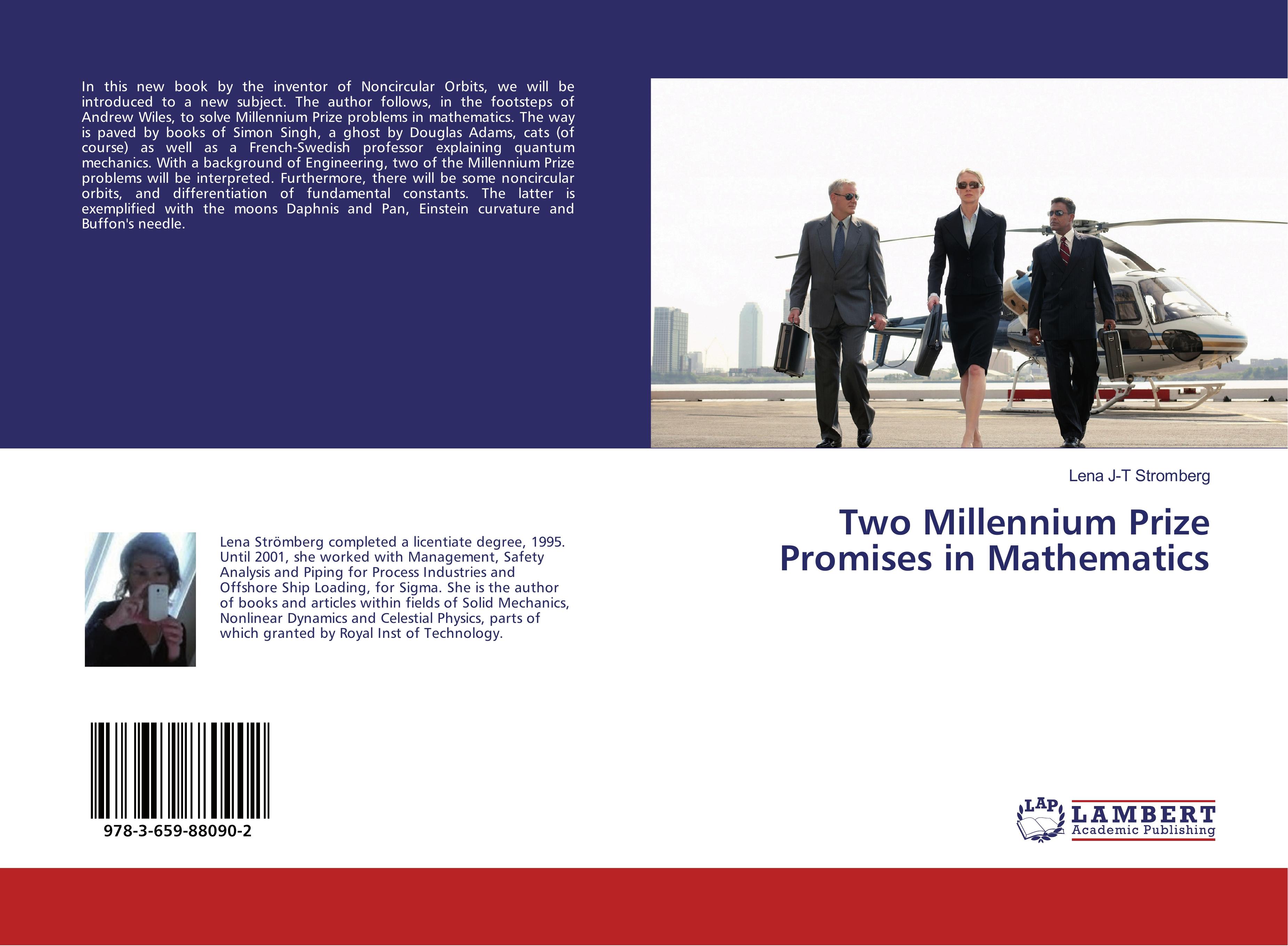 Two Millennium Prize Promises in Mathematics - Lena J-T Stromberg