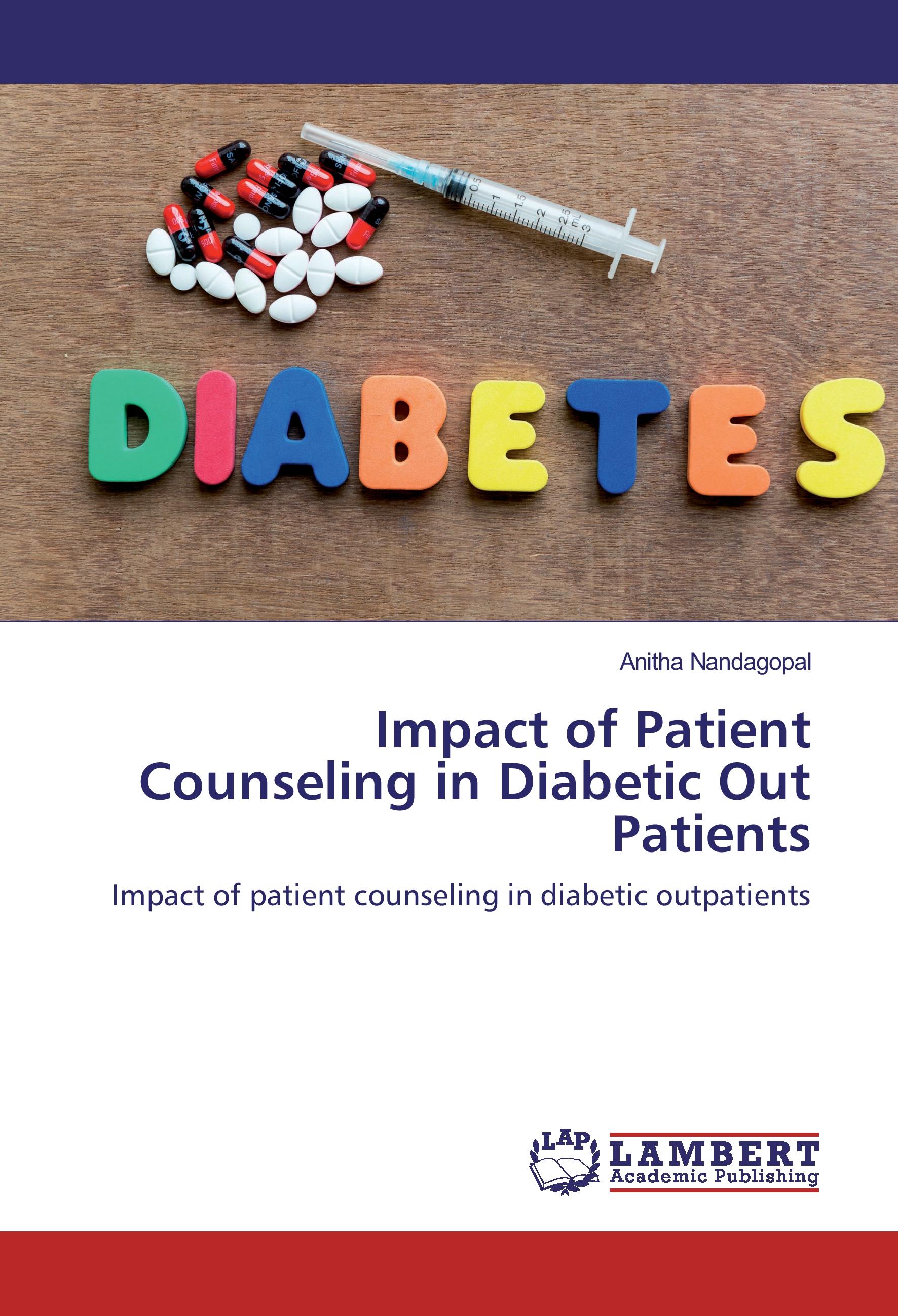 Impact of Patient Counseling in Diabetic Out Patients - Anitha Nandagopal