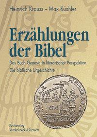 Erzaehlungen der Bibel 1 - Krauss, Heinrich|Küchler, Max