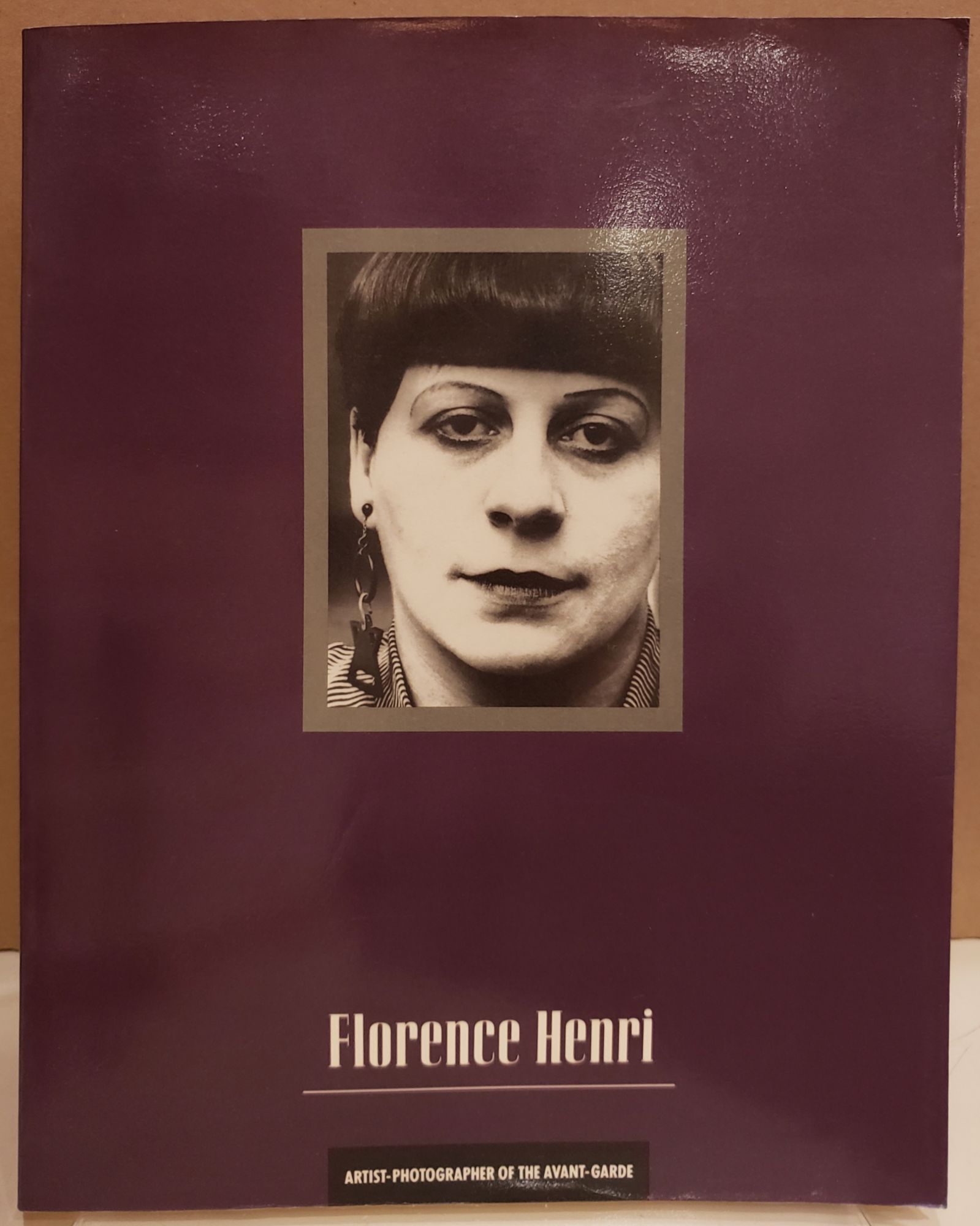 Florence Henri: Artist-Photographer of the Avant-Garde - Diana C. Du Pont