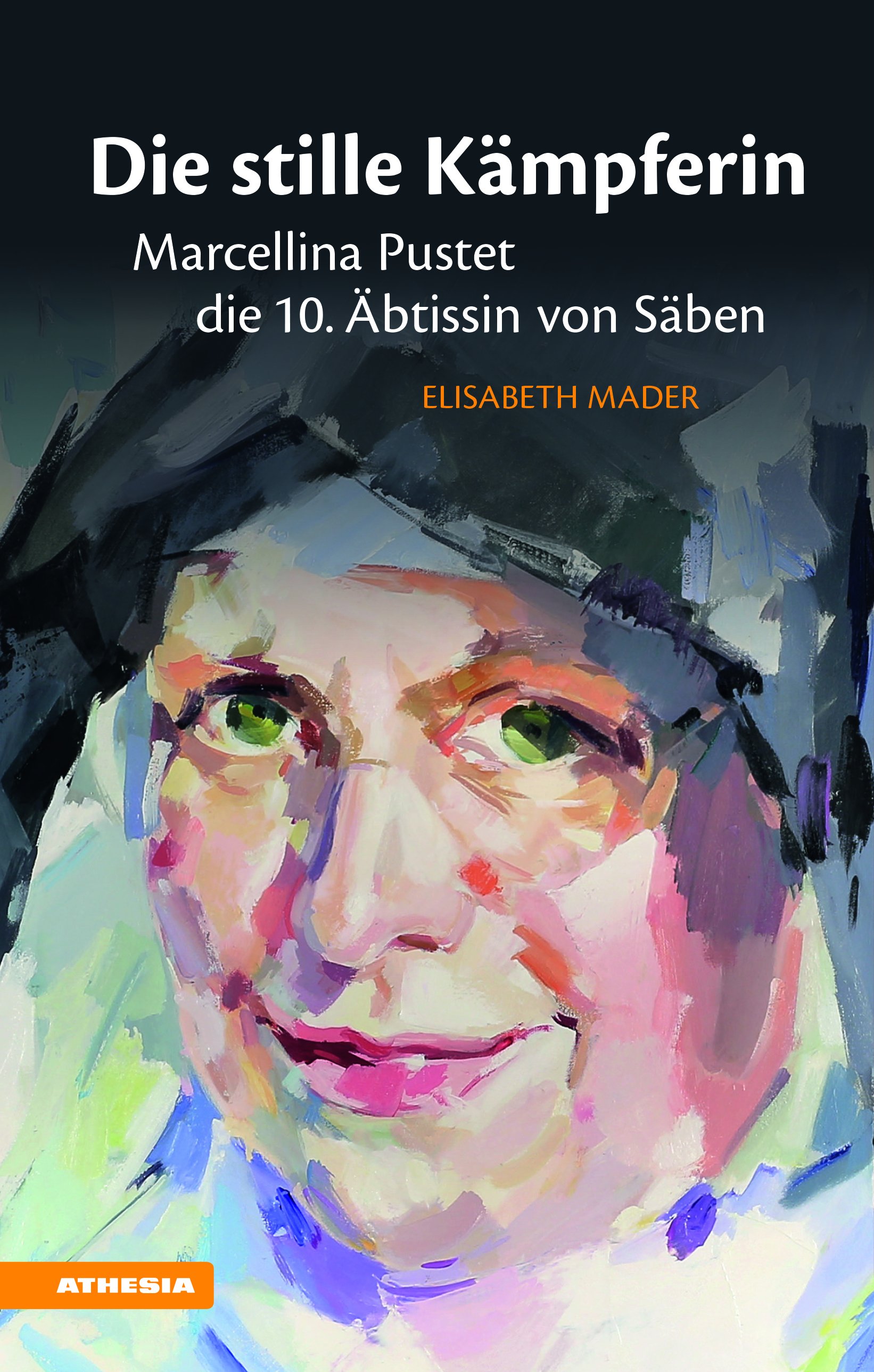 Die stille Kaempferin - Elisabeth Mader