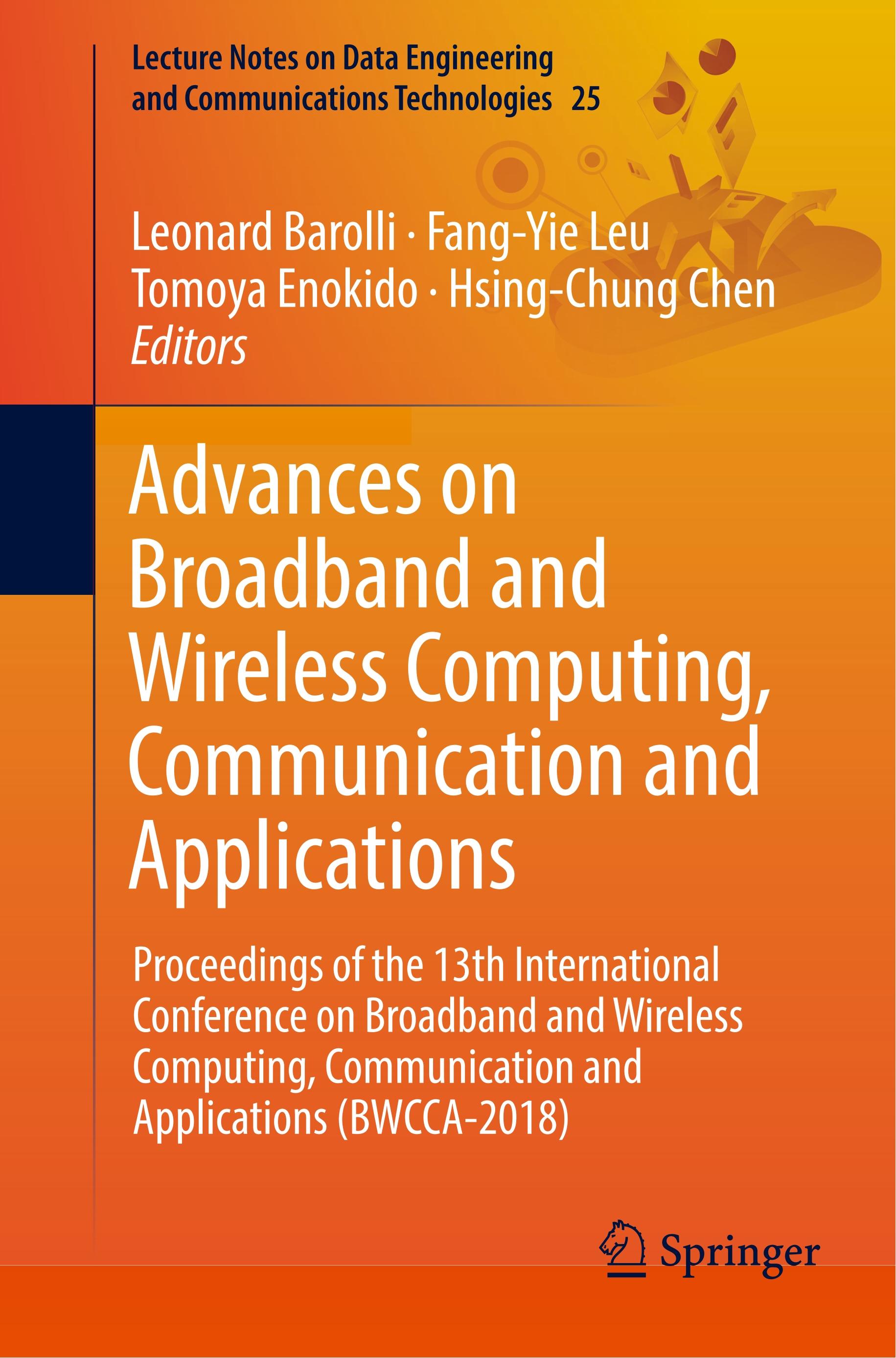 Advances on Broad-Band Wireless Computing, Communication and Applications - Barolli, Leonard|Leu, Fang-Yie|Enokido, Tomoya|Chen, Hsing-Chung
