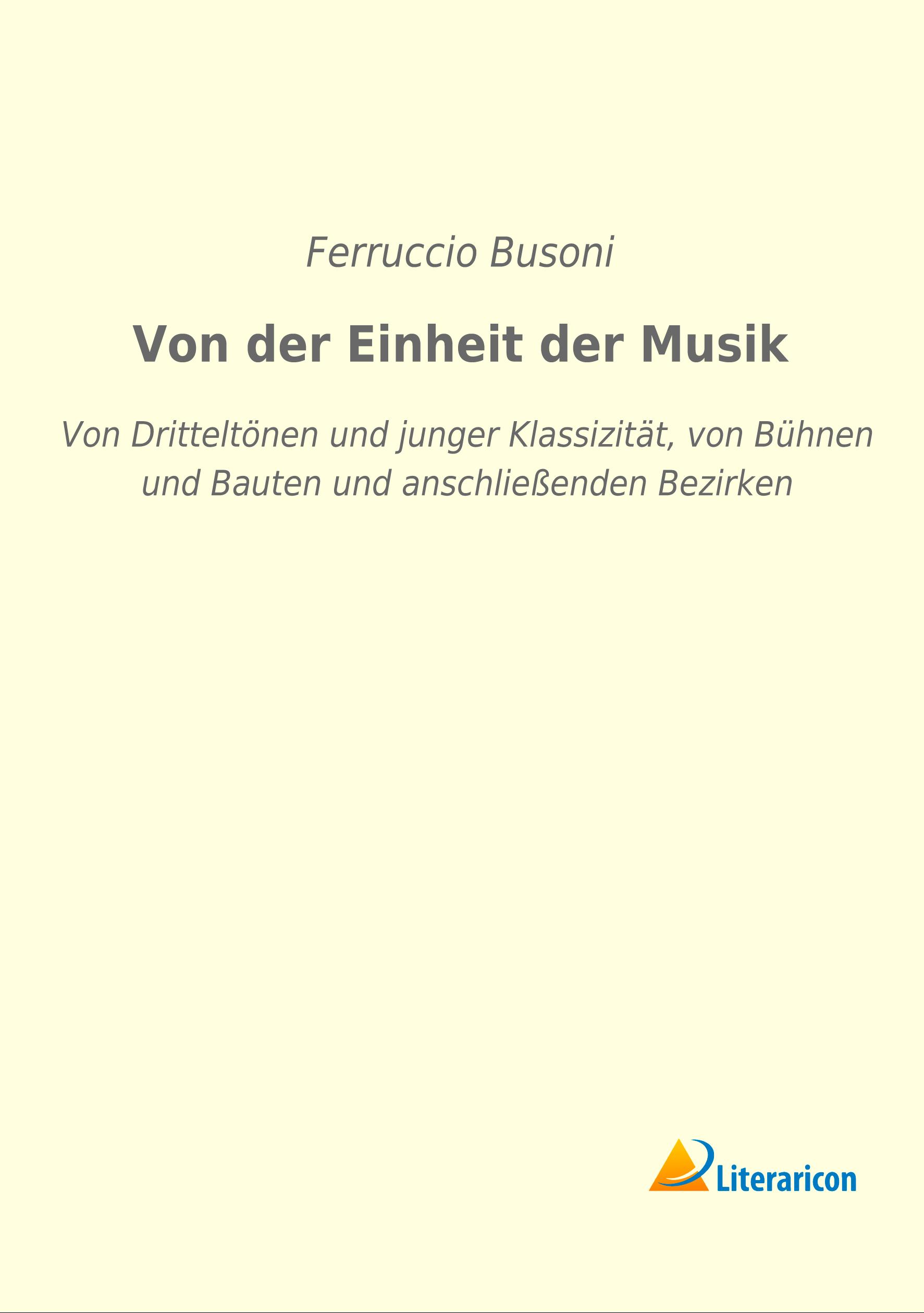 Von der Einheit der Musik - Busoni, Ferruccio