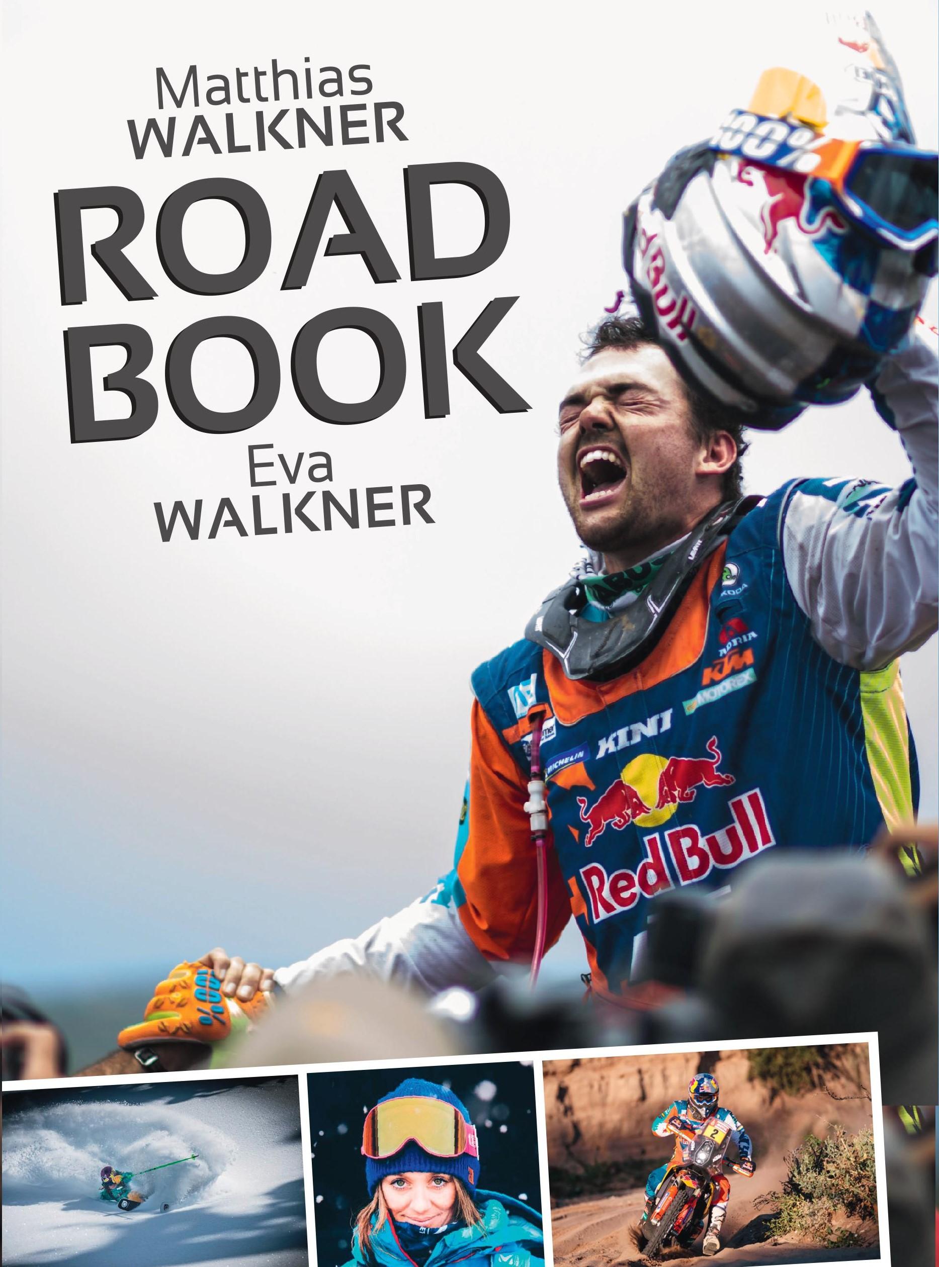 Roadbook - Matthias Walkner|Eva Walkner|Egon Theiner