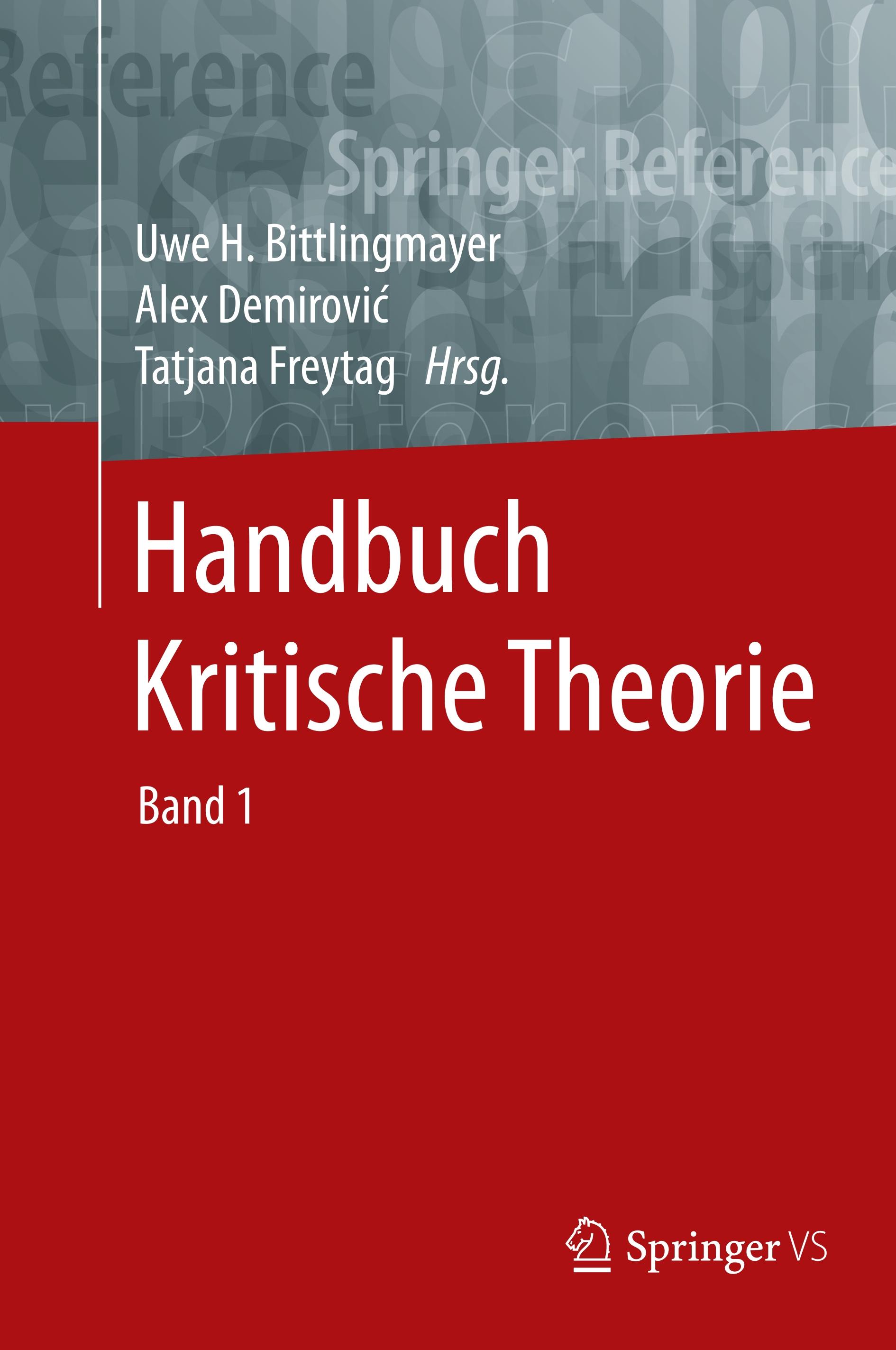 Handbuch Kritische Theorie - Bittlingmayer, Uwe|Demirovic, Alex|Freytag, Tatjana