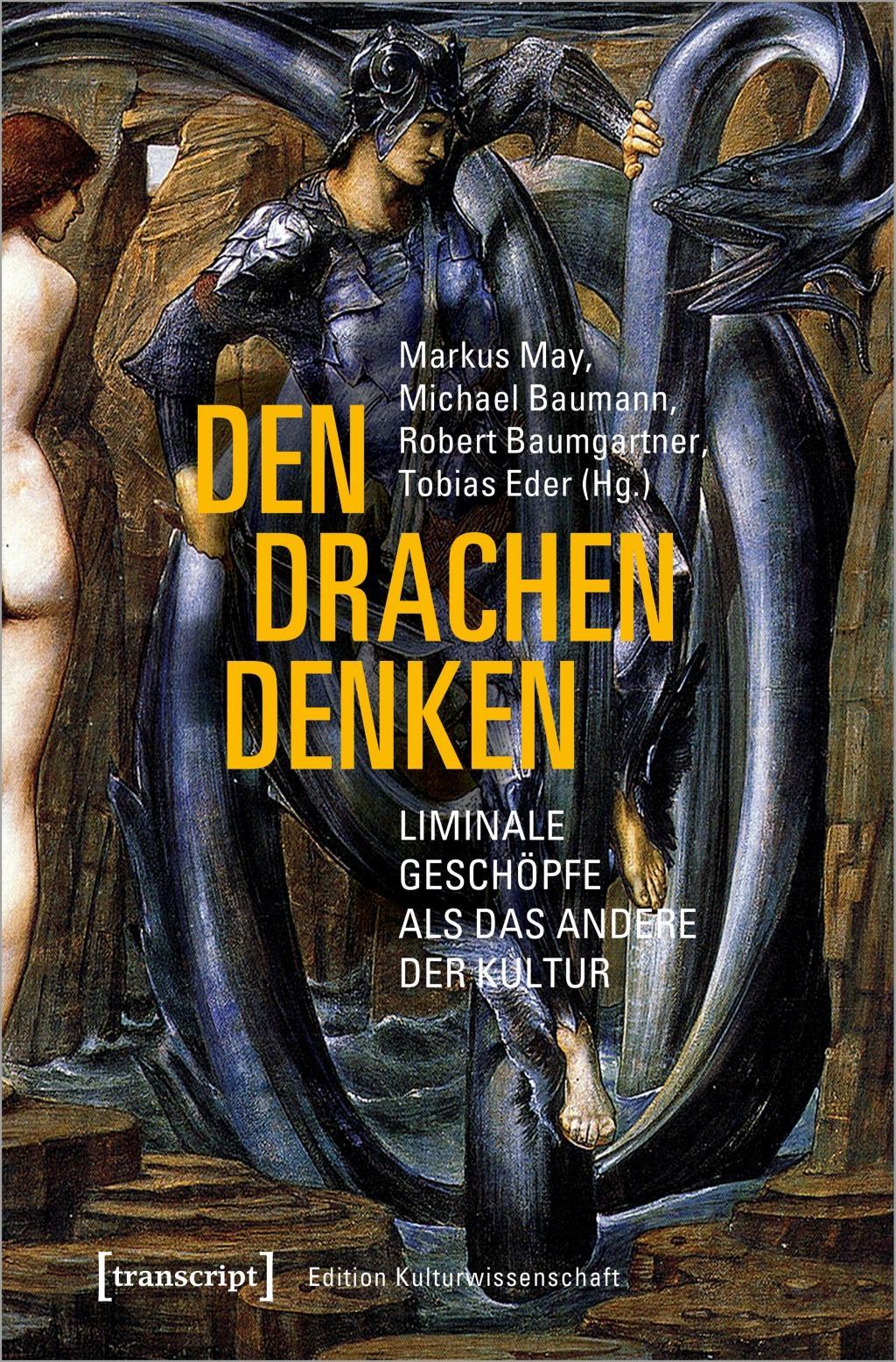 Den Drachen denken - May, Markus|Baumann, Michael|Baumgartner, Robert|Eder, Tobias