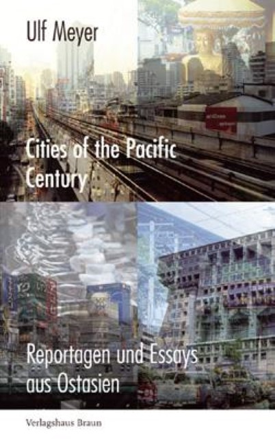 Cities of the Pacific Century - Meyer, Ulf
