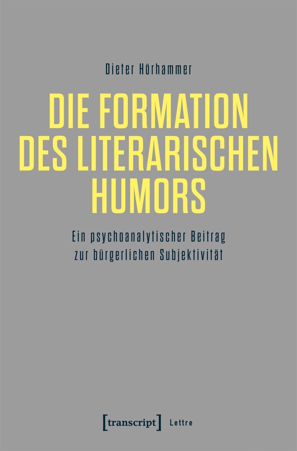 Die Formation des literarischen Humors - HÃ¶rhammer, Dieter