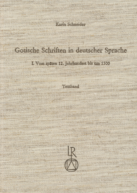 Gotische Schriften in deutscher Sprache. Bd.1 - Schneider, Karin