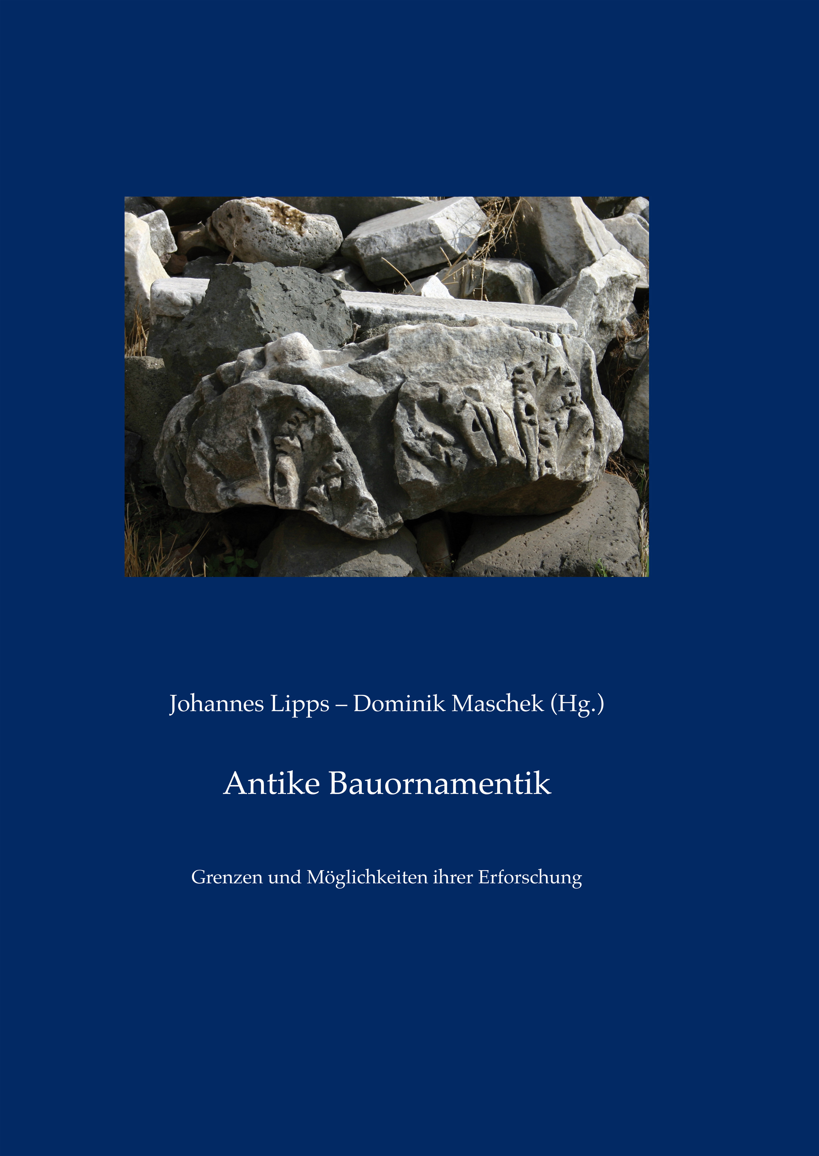 Antike Bauornamentik - Lipps, Johannes|Maschek, Dominik