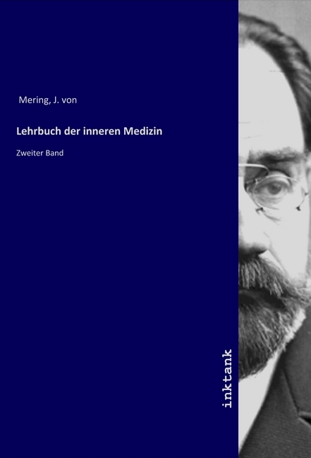 Lehrbuch der inneren Medizin - Mering, J. von