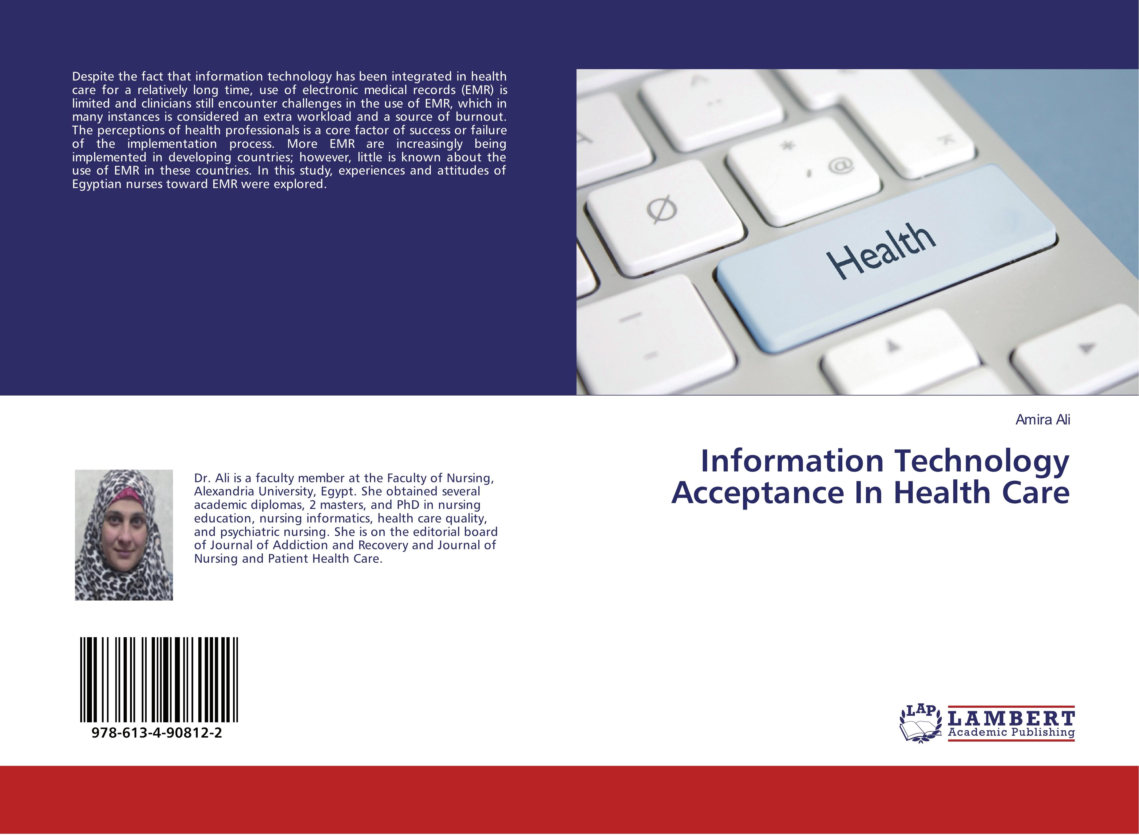 Information Technology Acceptance In Health Care - Amira Ali