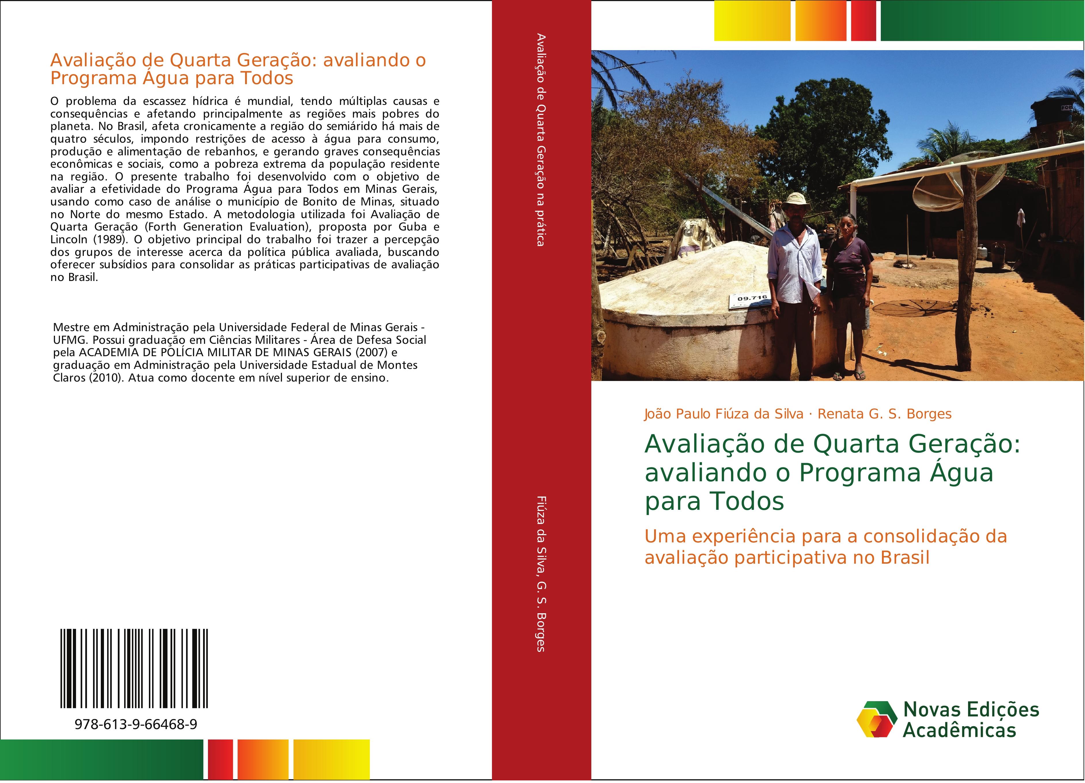 Avaliação de Quarta Geração: avaliando o Programa Água para Todos: Uma experiência para a consolidação da avaliação participativa no Brasil