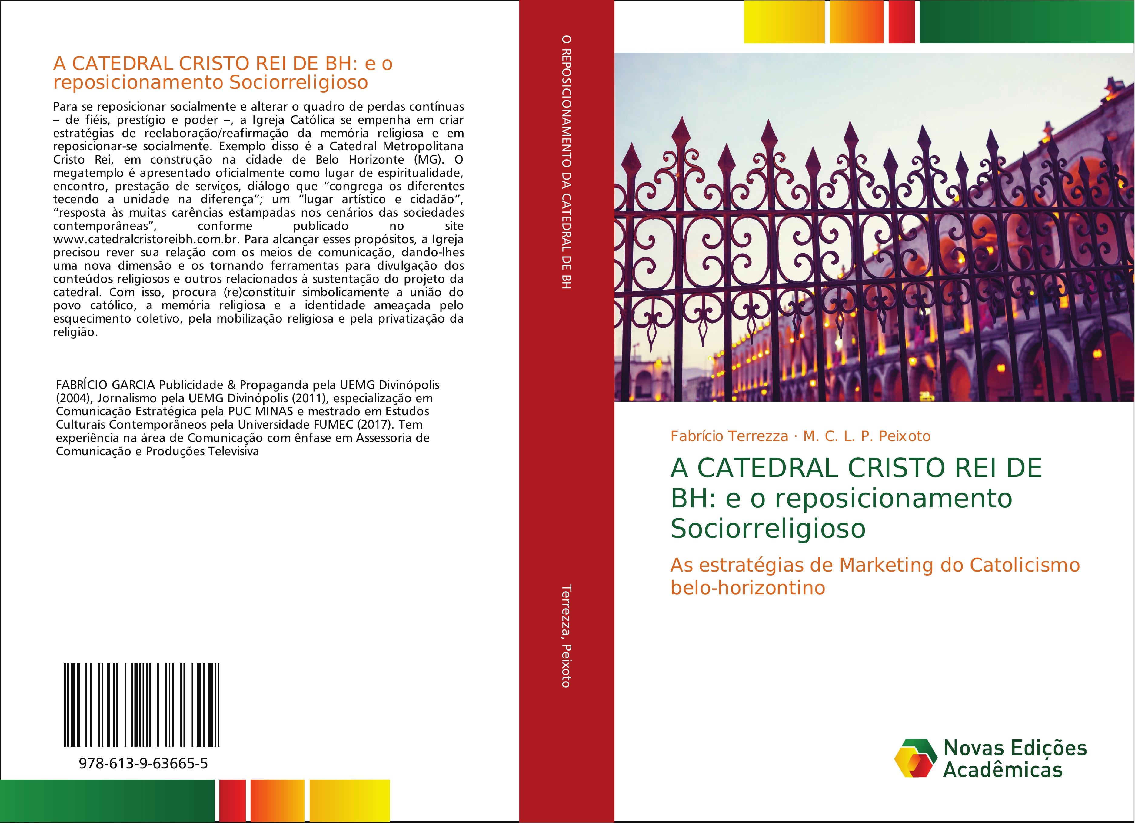 A CATEDRAL CRISTO REI DE BH: e o reposicionamento Sociorreligioso - Fabrício Terrezza|M. C. L. P. Peixoto