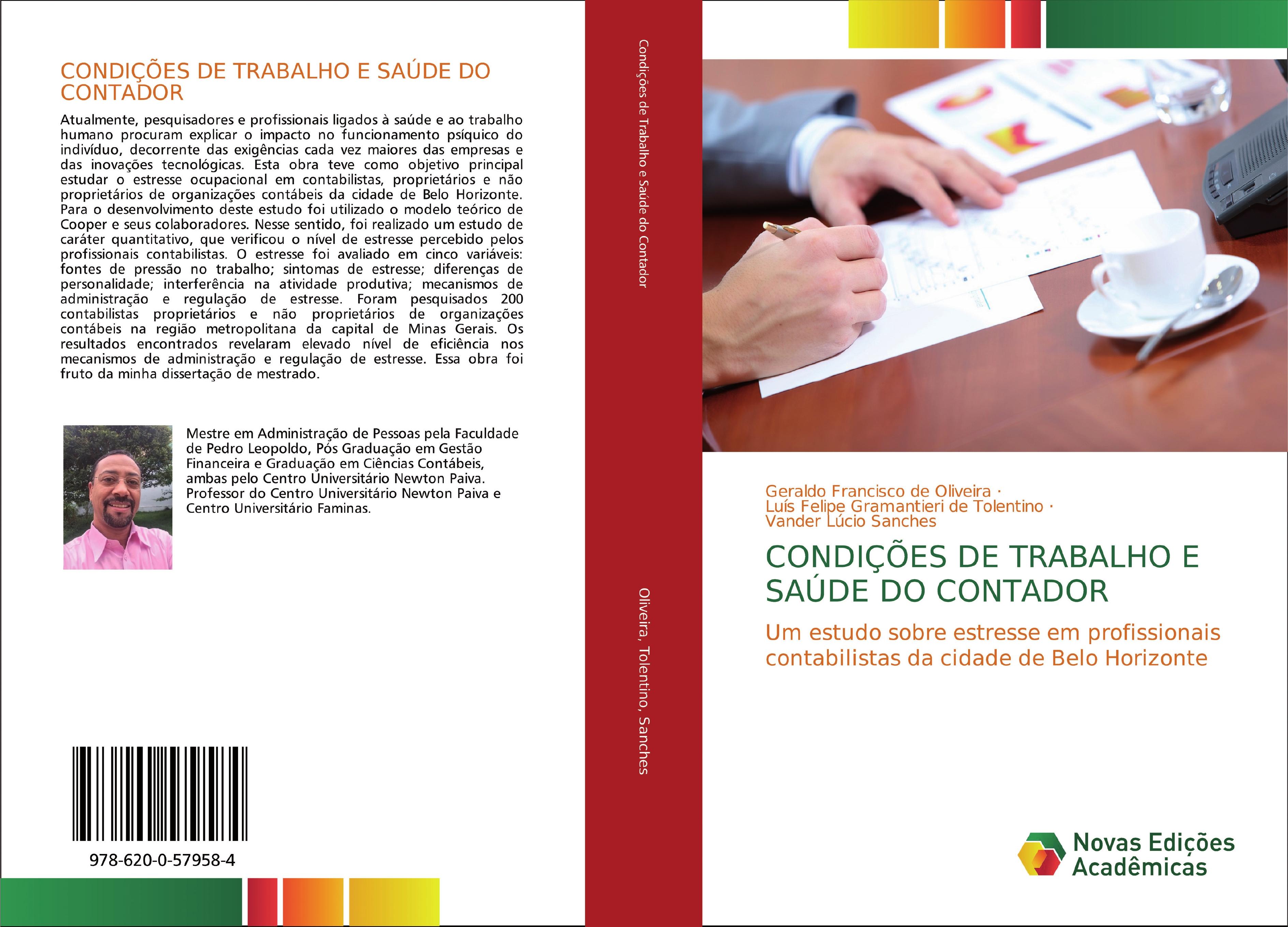 CONDIÃ‡Ã•ES DE TRABALHO E SAÃšDE DO CONTADOR - Geraldo Francisco de Oliveira|LuÃ­s Felipe Gramantieri de Tolentino|Vander LÃºcio Sanches