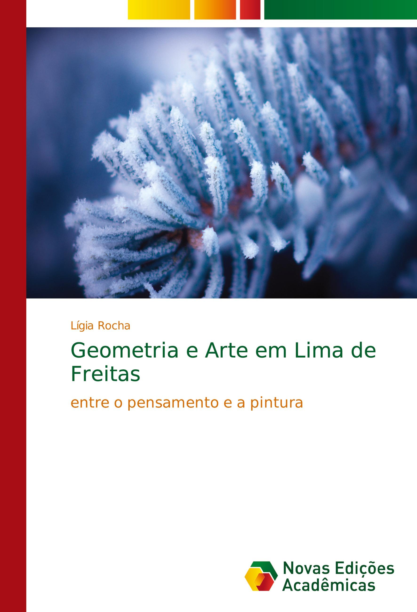 Geometria e Arte em Lima de Freitas - Rocha, LÃƒÂ­gia