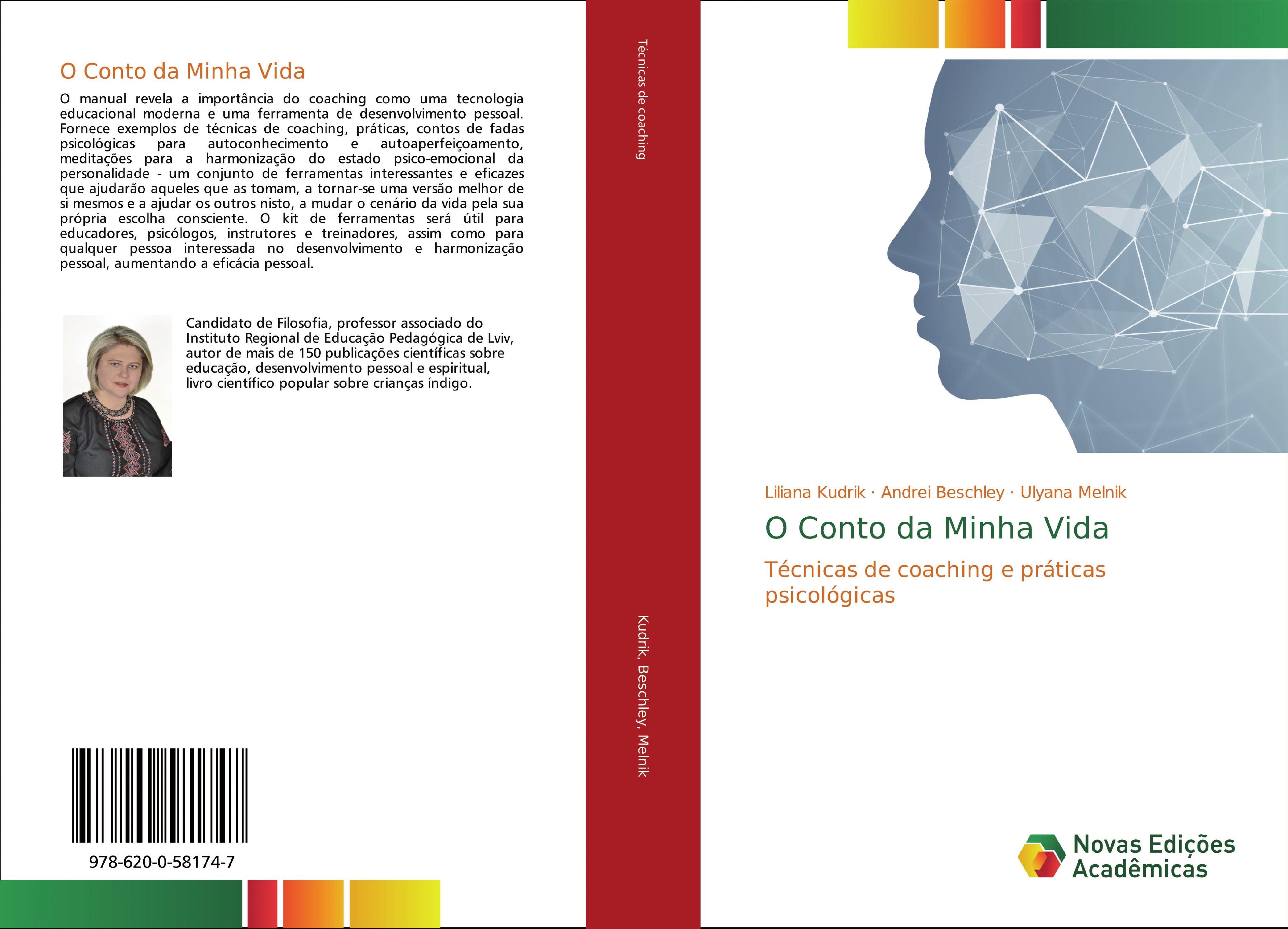 O Conto da Minha Vida - Kudrik, Liliana|Beschley, Andrei|Melnik, Ulyana