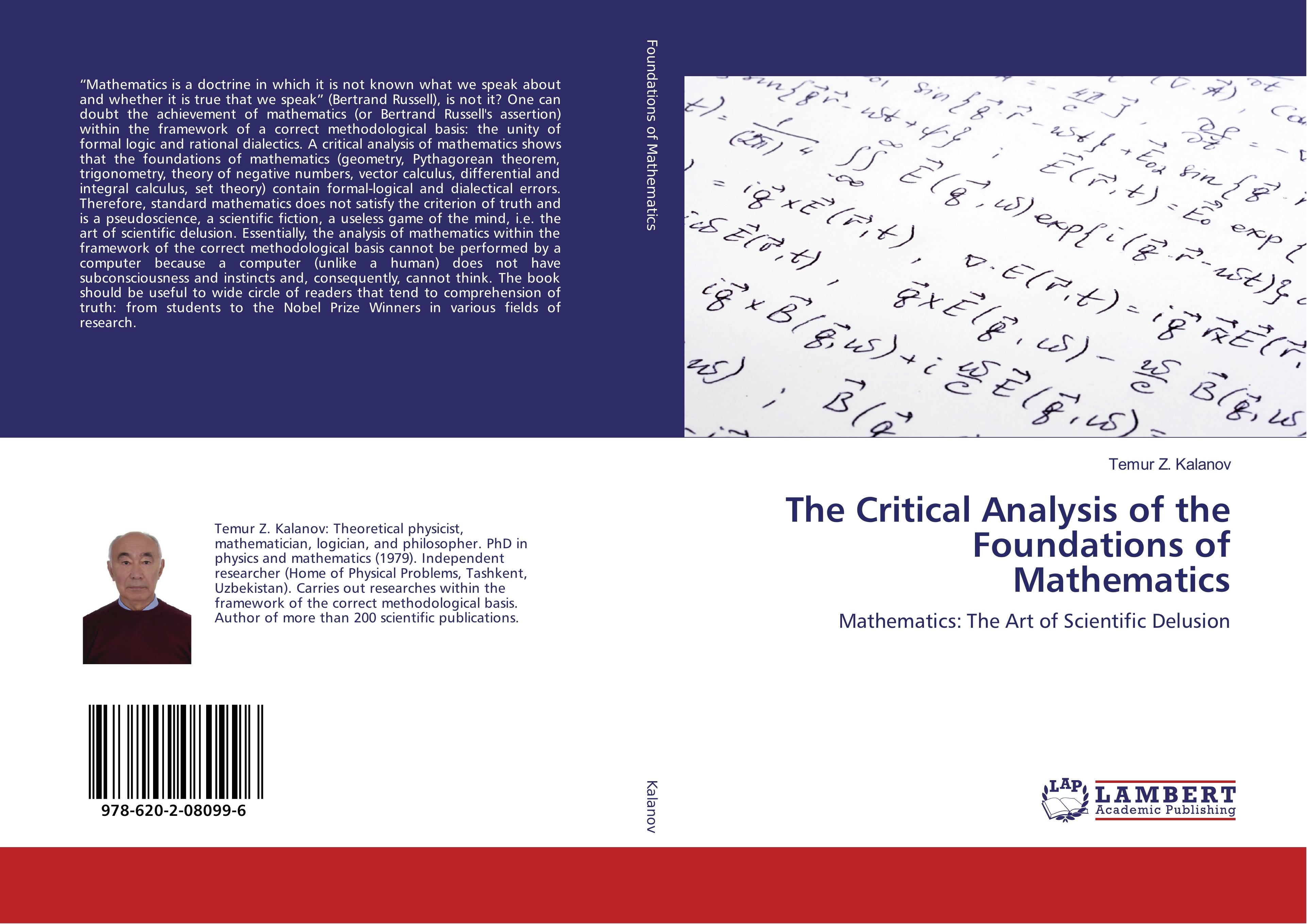 The Critical Analysis of the Foundations of Mathematics - Kalanov, Temur Z.