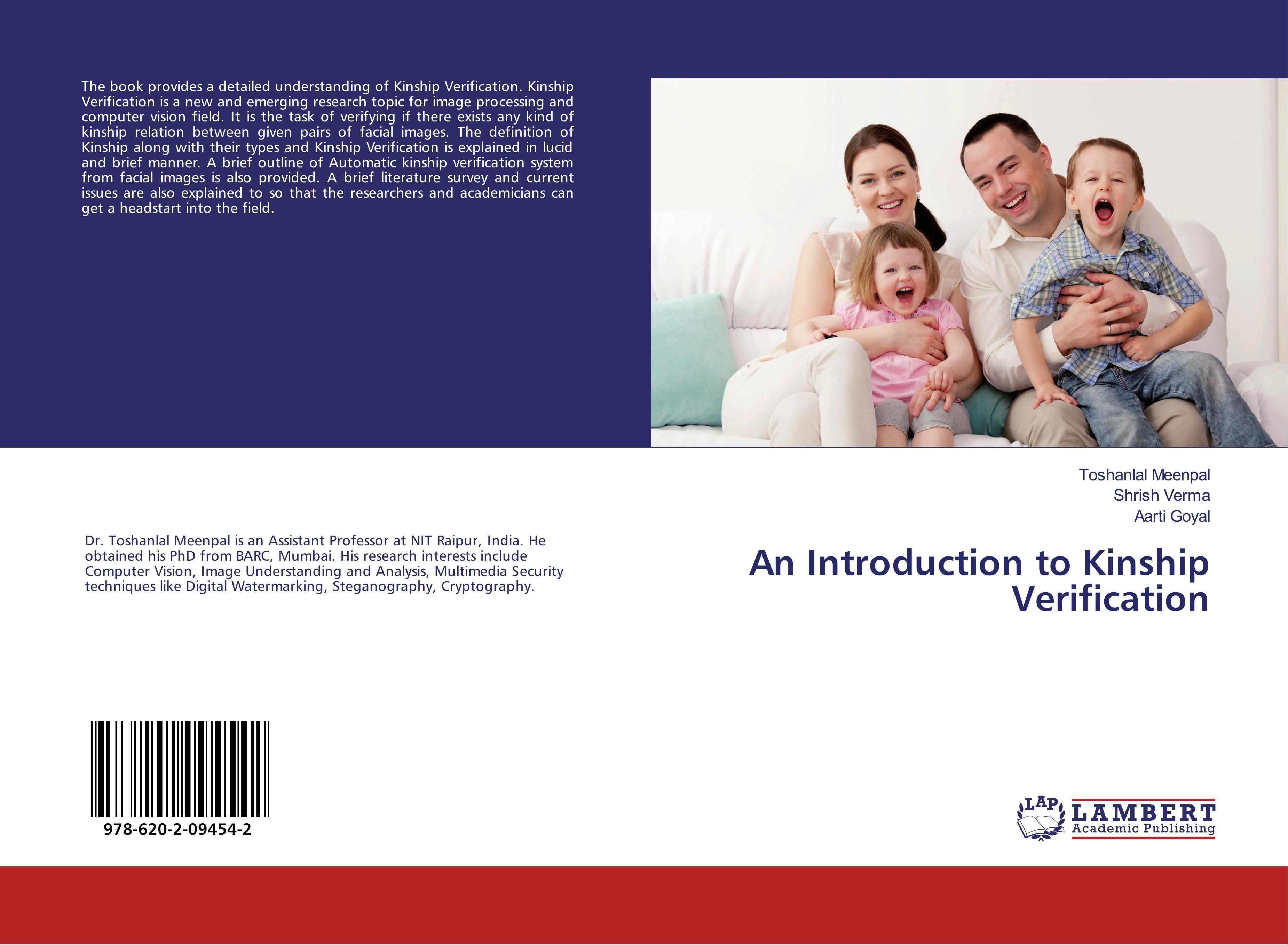 An Introduction to Kinship Verification - Meenpal, Toshanlal|Verma, Shrish|Goyal, Aarti