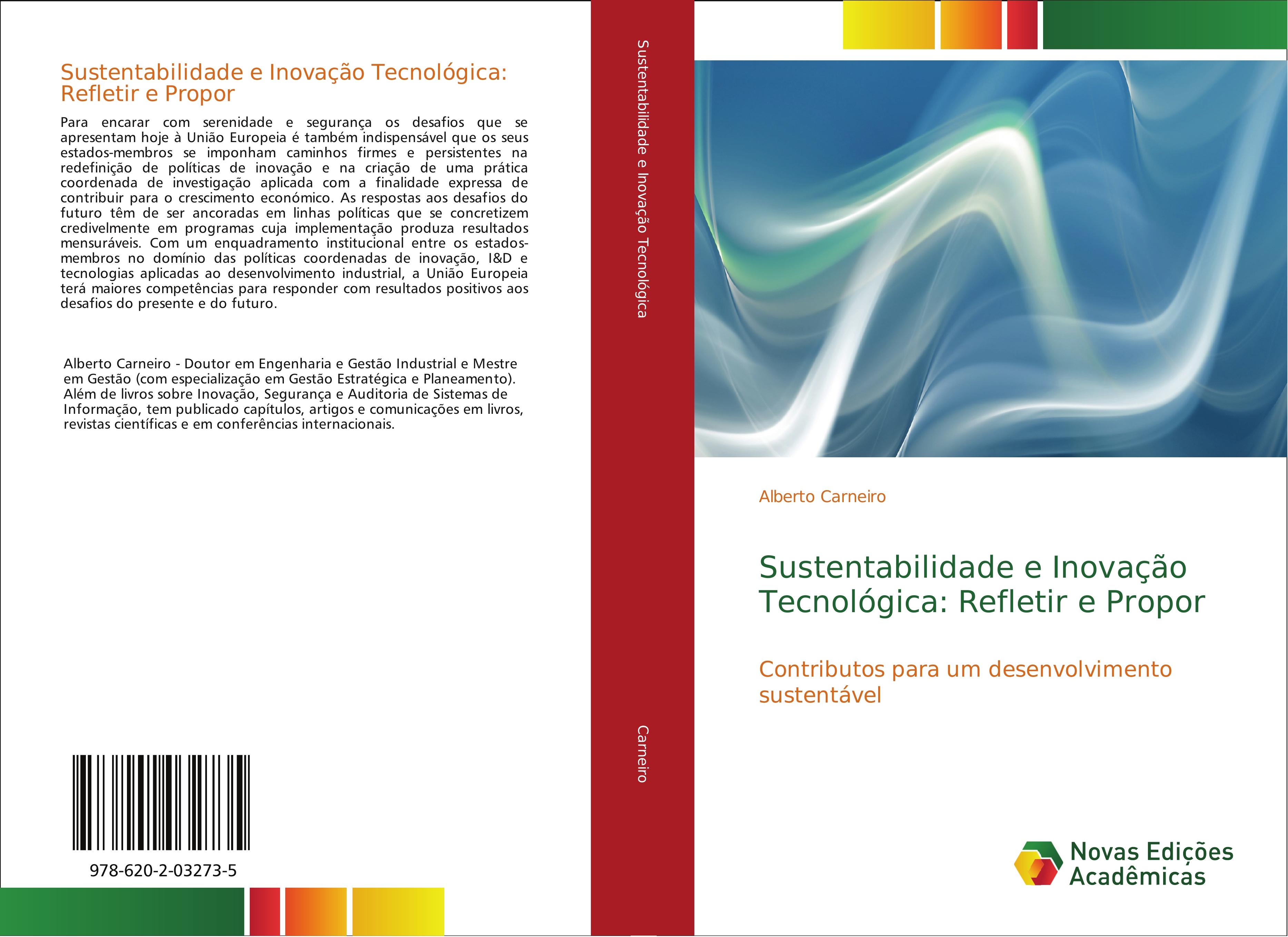 Sustentabilidade e InovaÃƒÂ§ÃƒÂ£o TecnolÃƒÂ³gica: Refletir e Propor - Alberto Carneiro