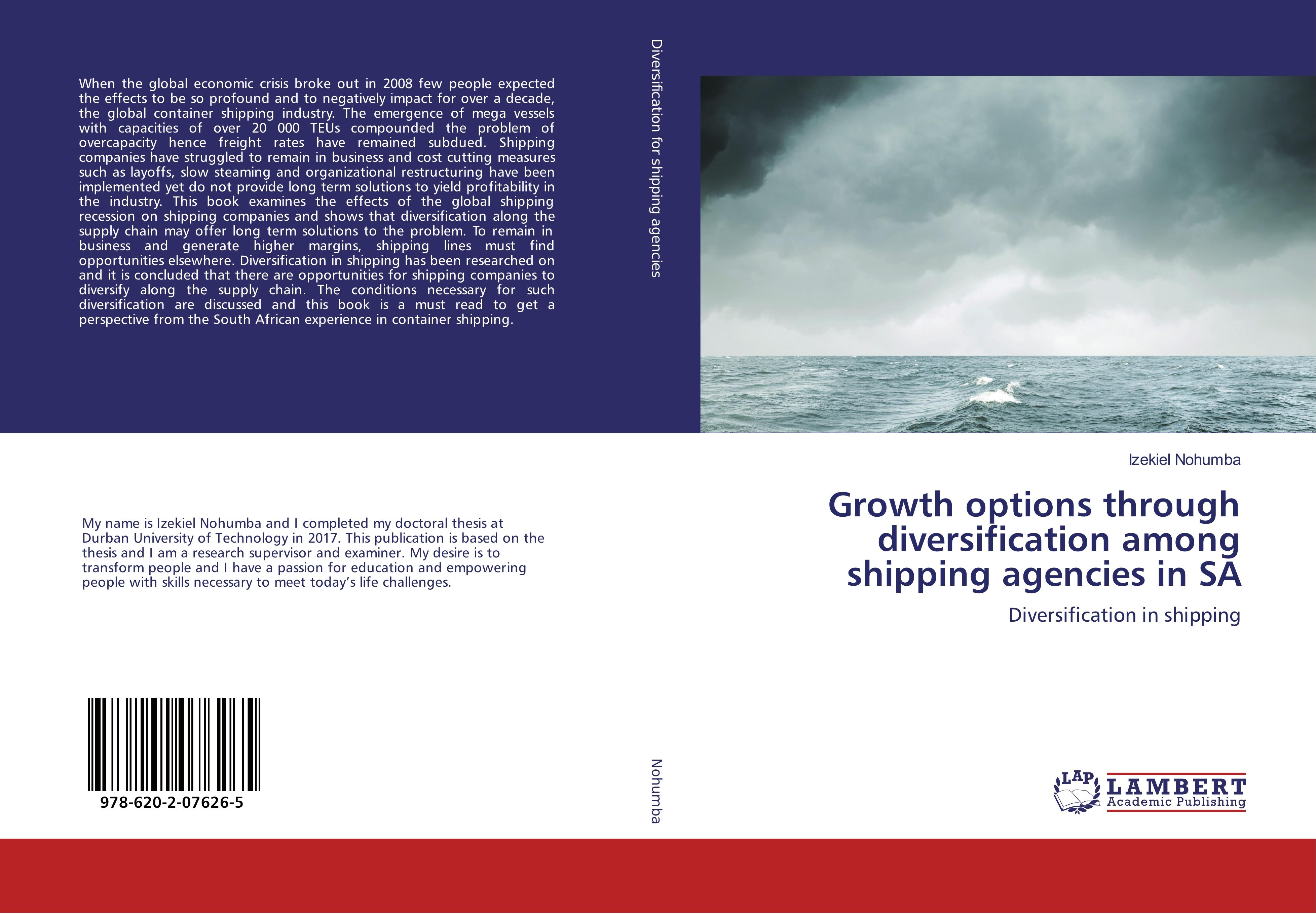 Growth options through diversification among shipping agencies in SA - Nohumba, Izekiel