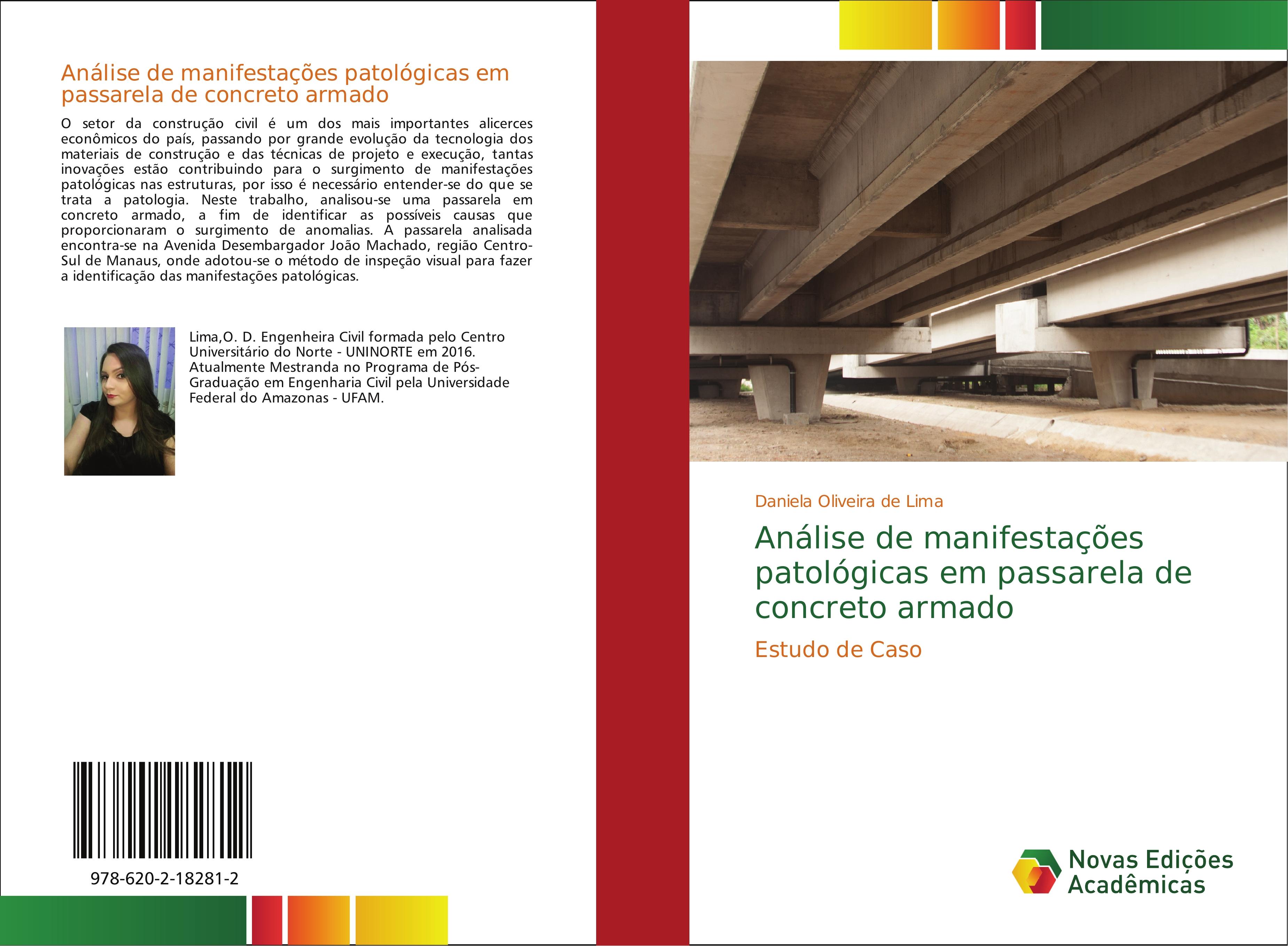 AnÃƒÂ¡lise de manifestaÃƒÂ§ÃƒÂµes patolÃƒÂ³gicas em passarela de concreto armado - Daniela Oliveira de Lima