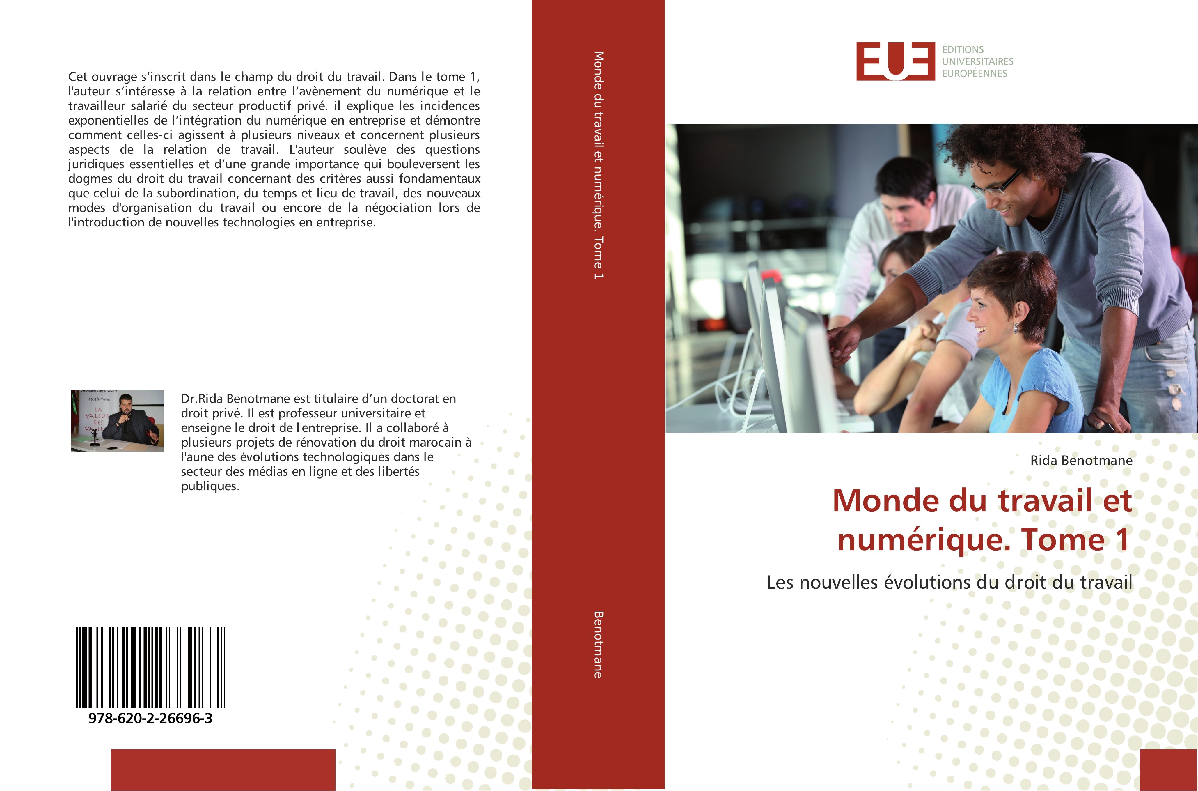 Monde du travail et numÃƒÂ©rique. Tome 1 - Benotmane, Rida