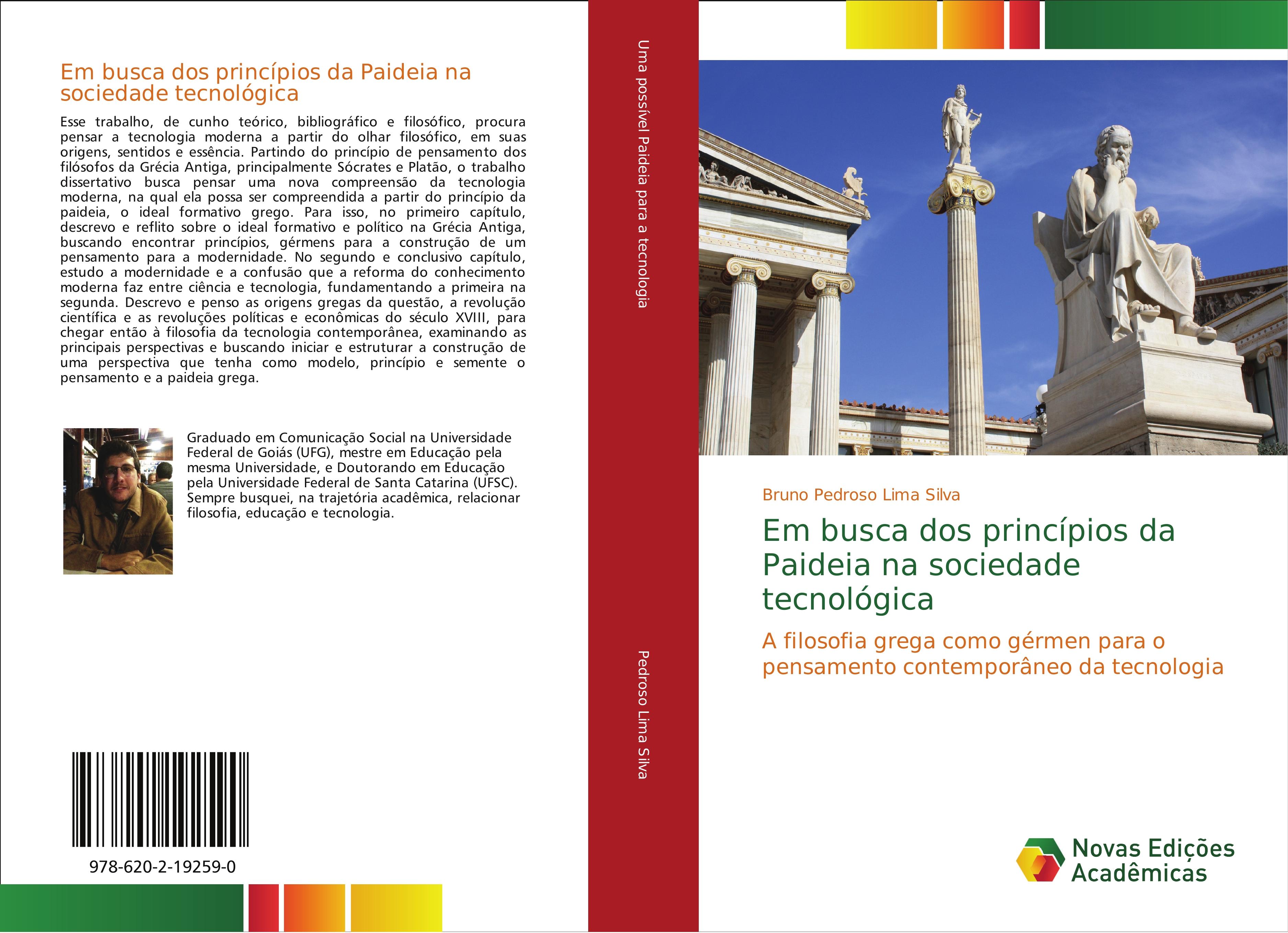 Em busca dos princÃ­pios da Paideia na sociedade tecnolÃ³gica - Bruno Pedroso Lima Silva