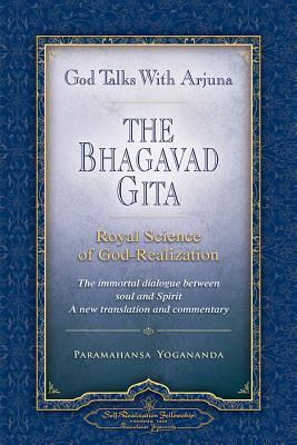 God Talks with Arjuna - Yogananda, Paramahansa