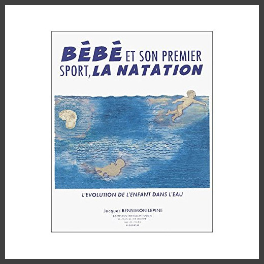 Bebe Et Son Premier Sport La Natation Fair No Binding Lalibrairie