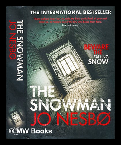 The snowman Nesbø, Jo. Bartlett, Don [ ] [Hardcover]