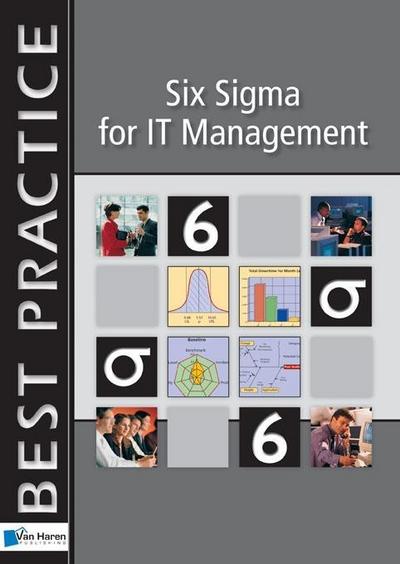 Six Sigma for IT Management (ITSM Library) - den und Sven Boer Boer Sven